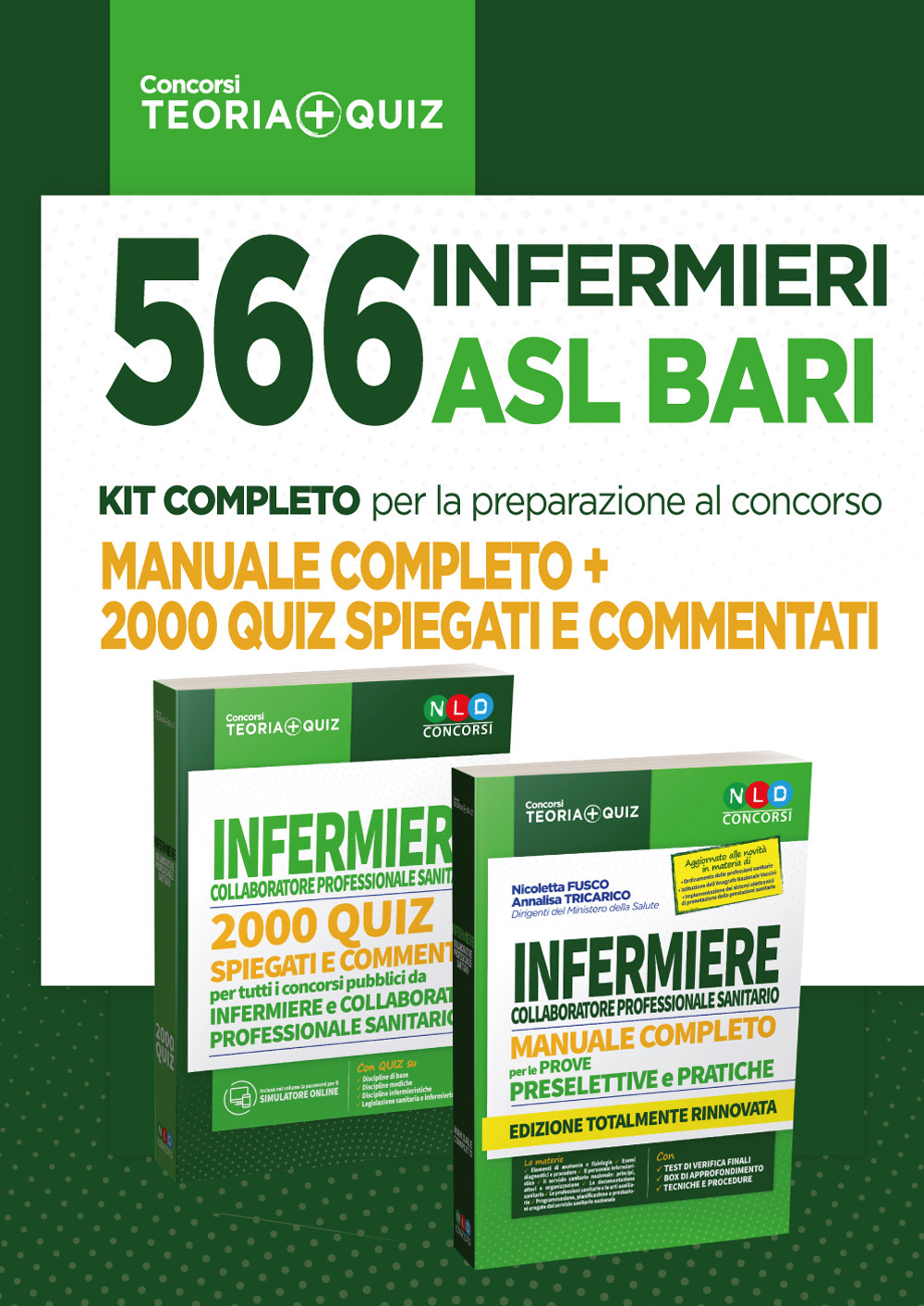 Concorso 566 infermieri ASL Bari: manuale completo + 2000 quiz spiegati e commentati
