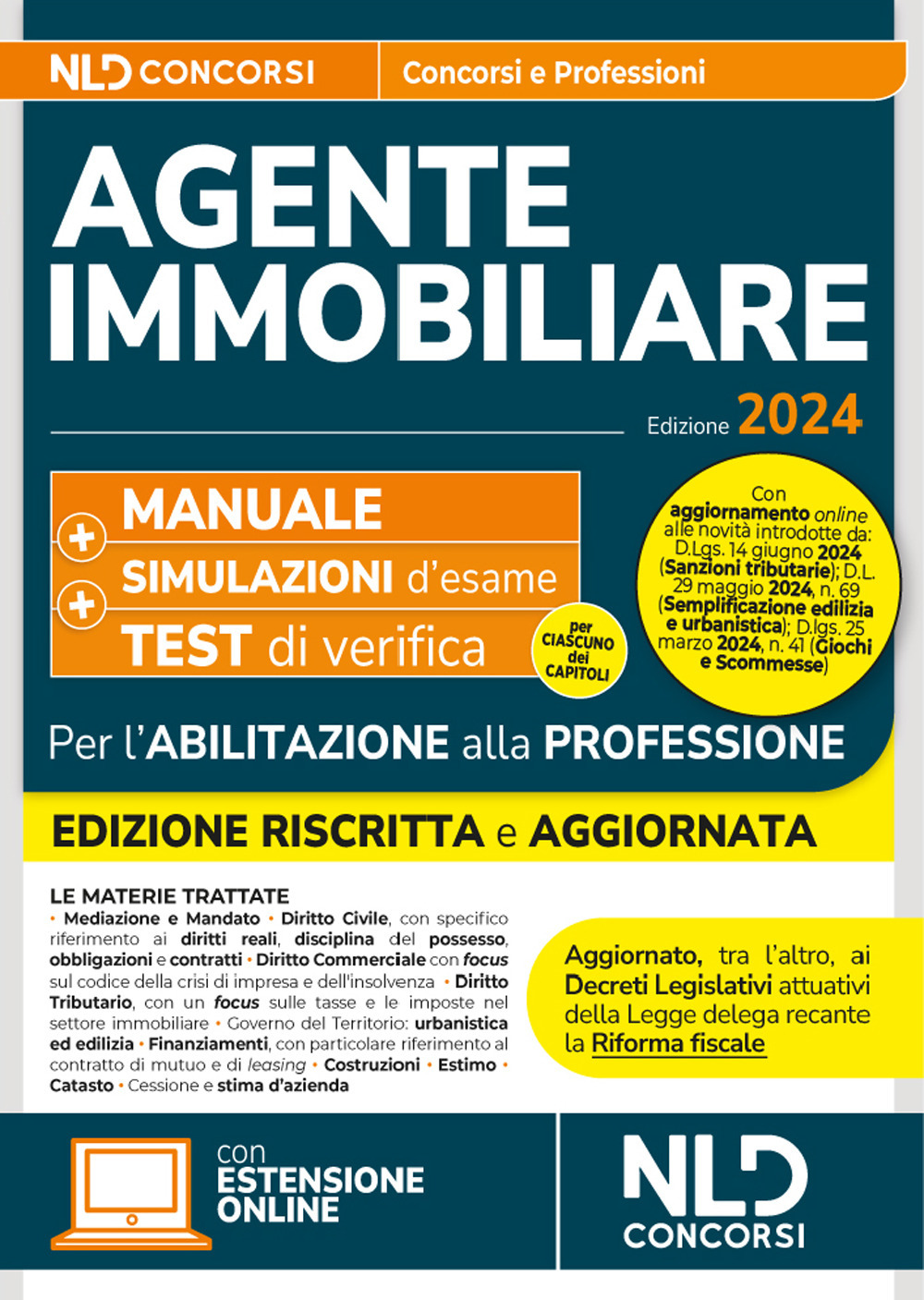 Agente immobiliare. Manuale per la prova di abilitazione e per la professione. Con test di verifica e simulazioni