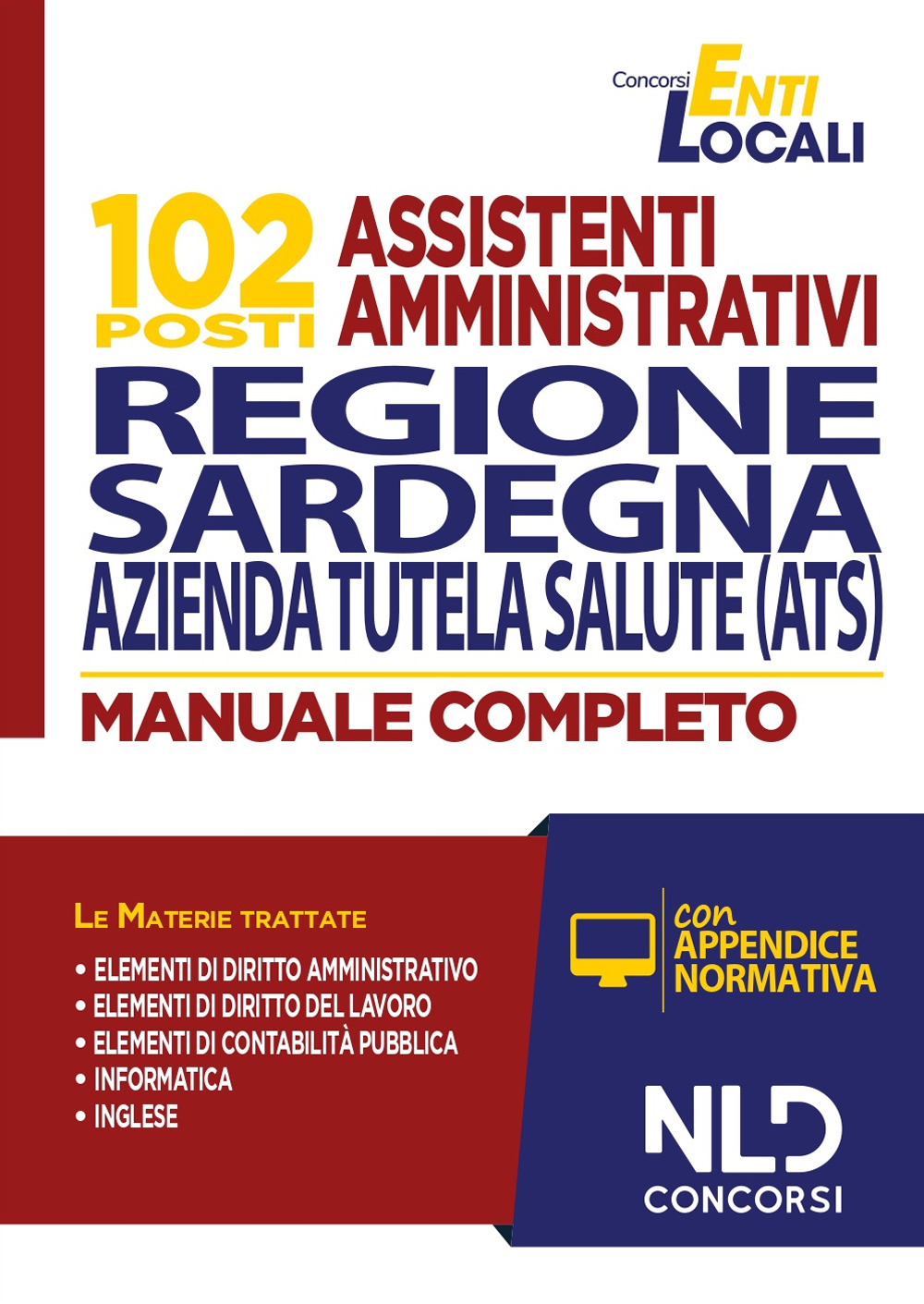 Concorso per 102 collaboratori amministrativi Cat. C. Azienda tutela della salute. Sardegna