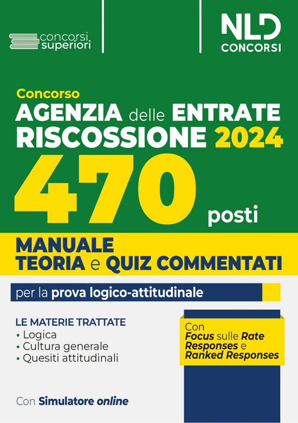 Concorso Agenzia delle Entrate Riscossione 2024. 470 posti. Manuale+test di verifica per la preparazione al concorso