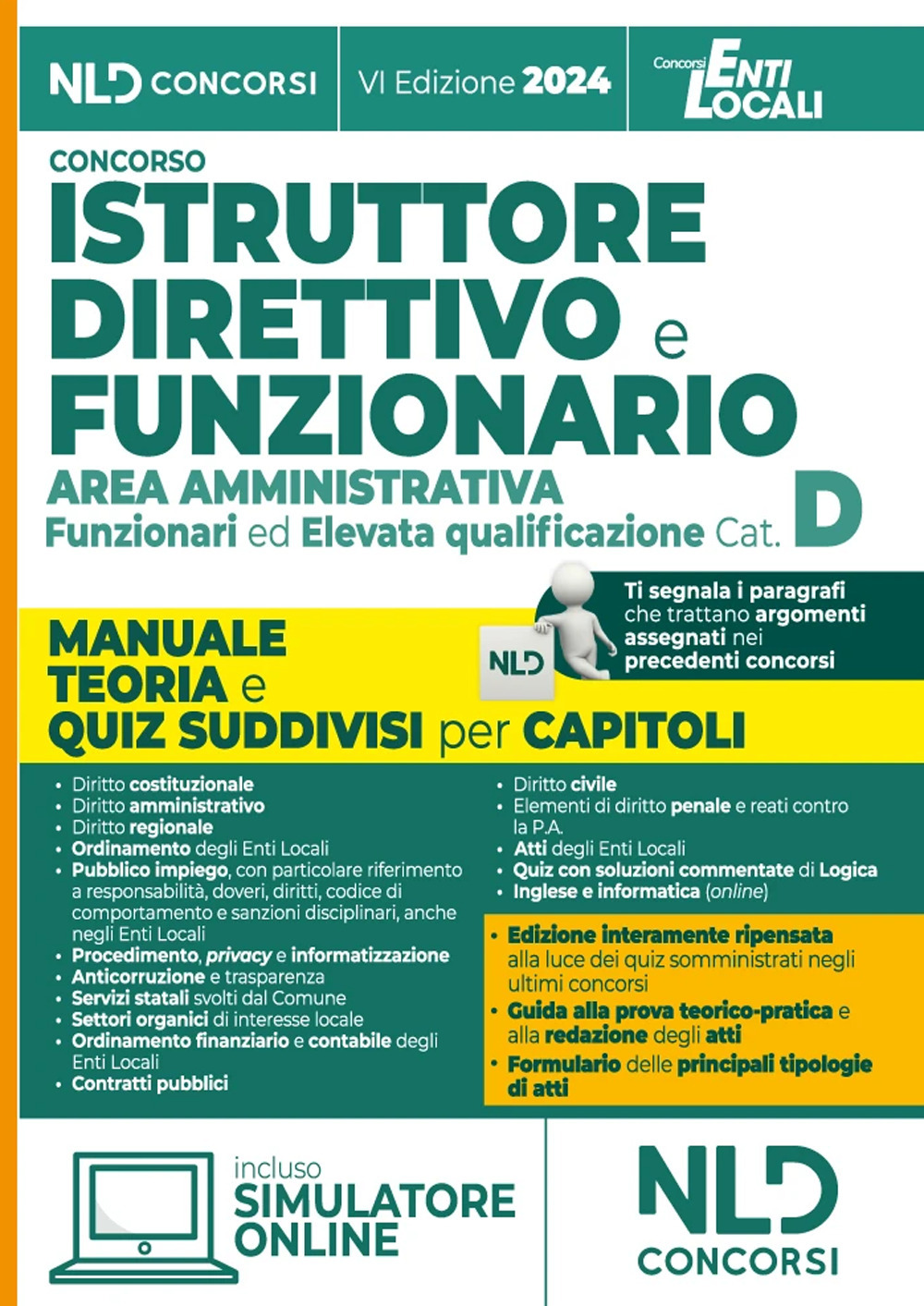 Manuale Istruttore direttivo e Funzionario dell'area amministrativa cat. D. Manuale teoria e quiz suddivisi per ciascun capitolo