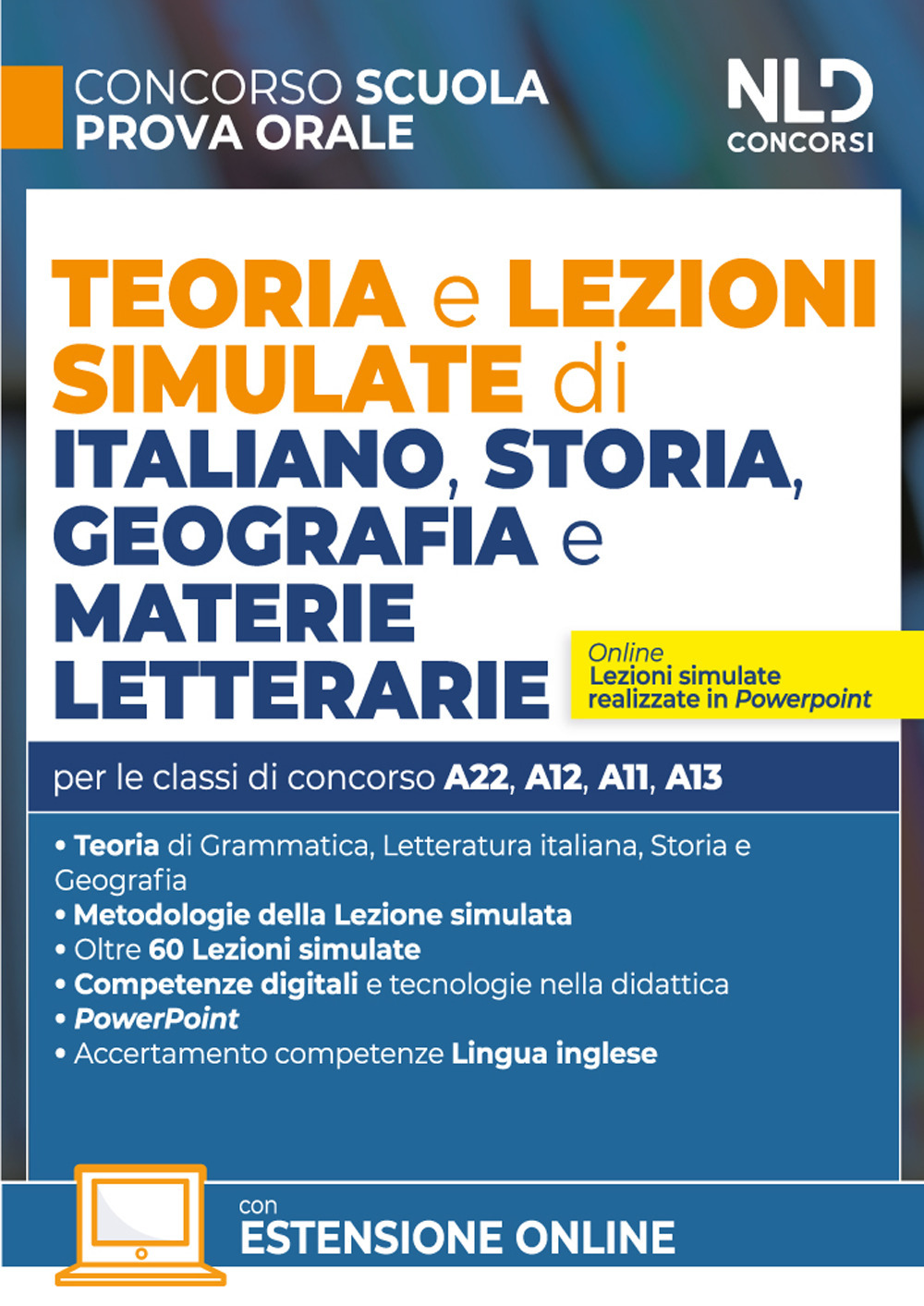 Concorso Scuola. Teoria e lezioni simulate di italiano, storia, geografia e materie letterarie
