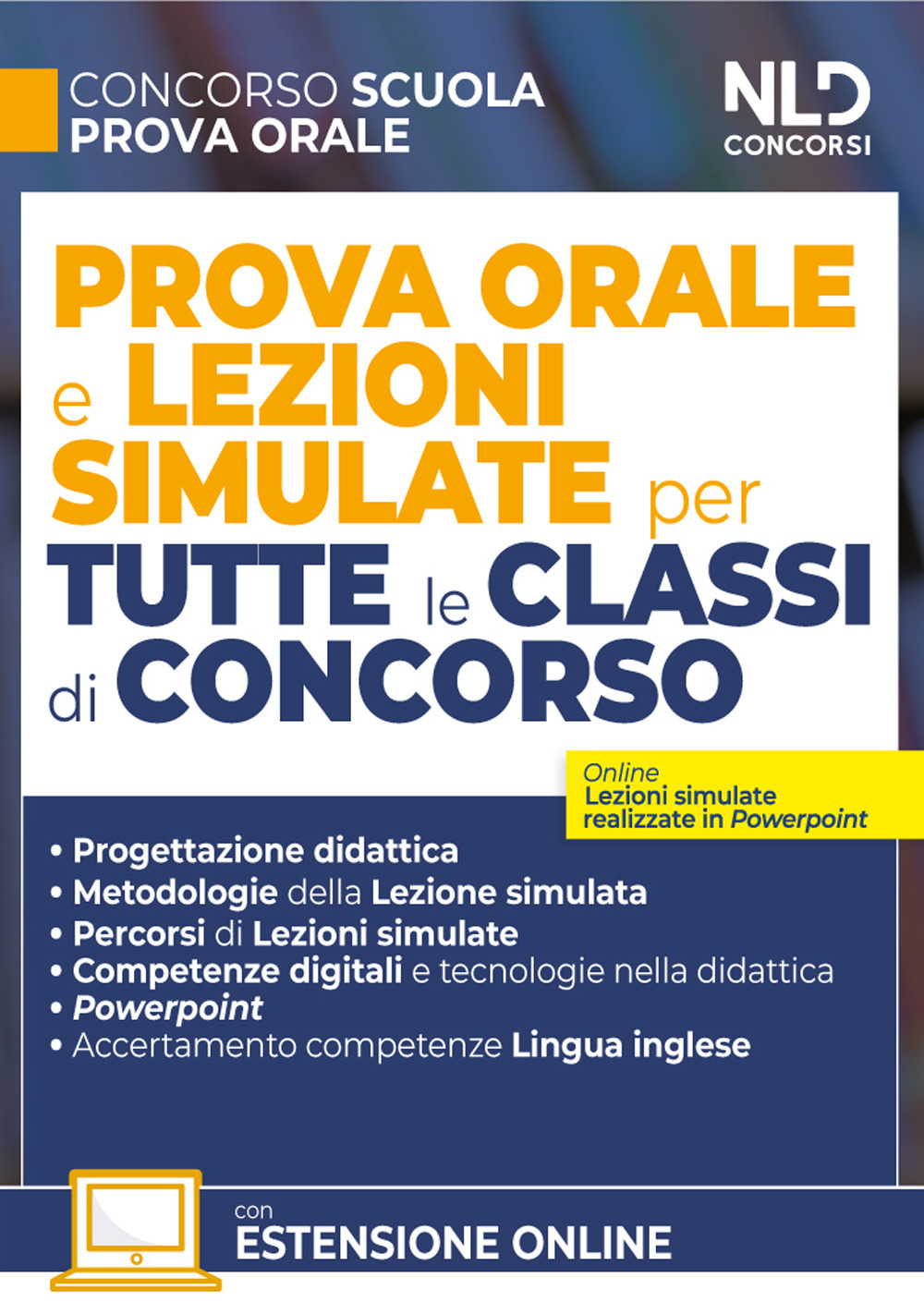 Concorso Scuola. Prova orale e lezioni simulate per tutte le classi di concorso