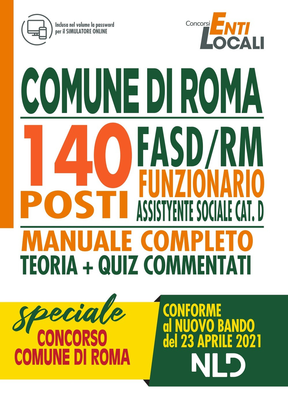 Concorso 1512. Comune di Roma: 140 posti funzionario assistente sociale cat. D