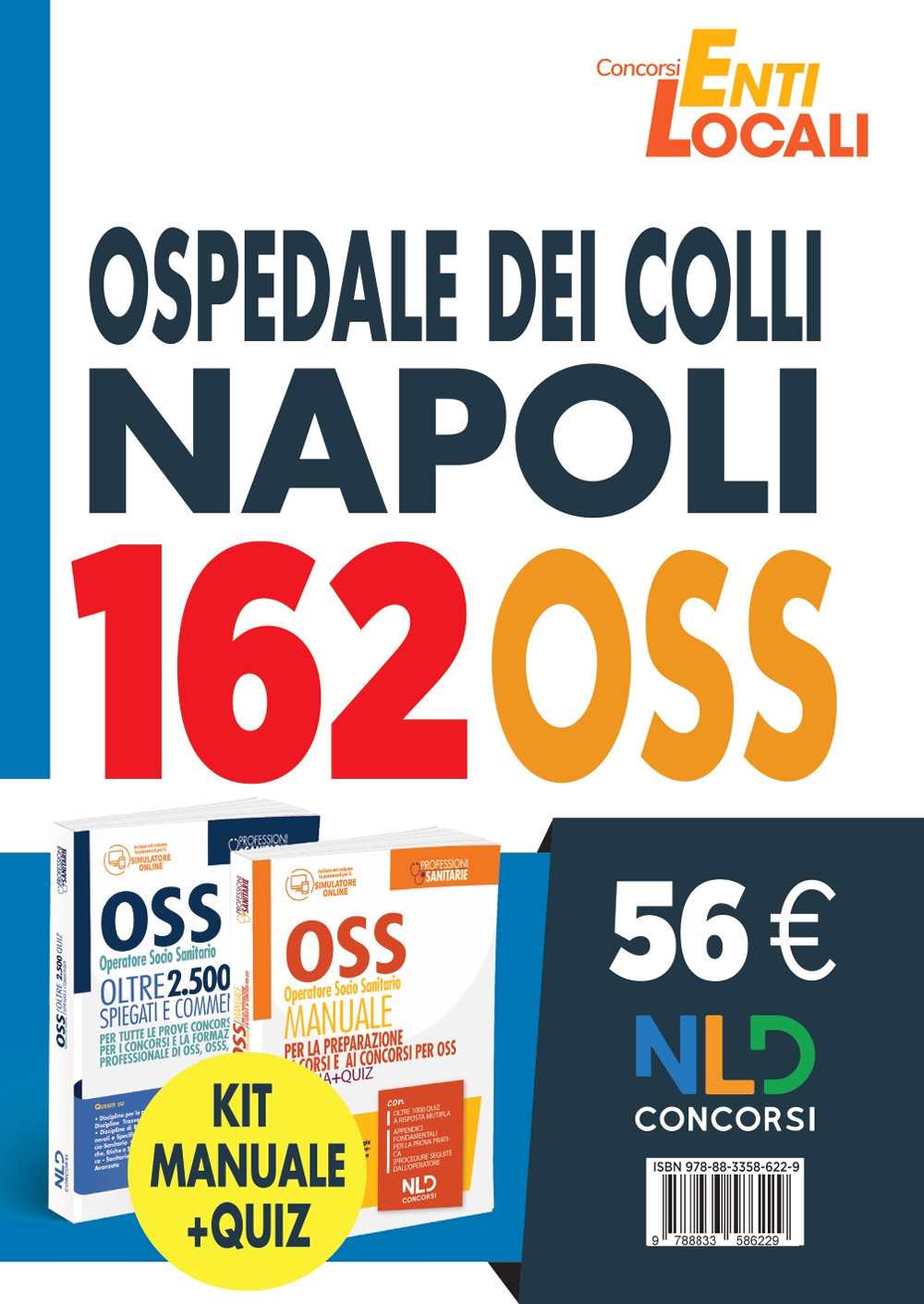 Concorso 162 posti OSS Ospedale dei Colli Napoli: kit OSS 2021 manuale + quiz