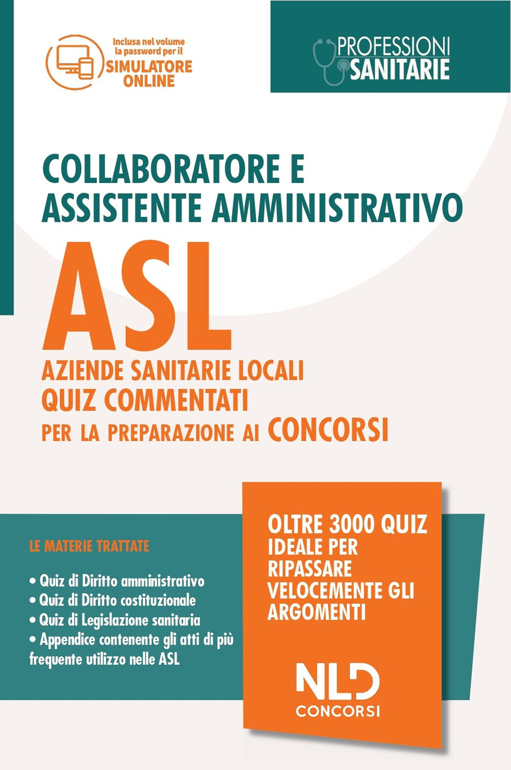 Concorso collaboratore e assistente amministrativo nelle Aziende Sanitarie Locali ASL. Quiz commentati