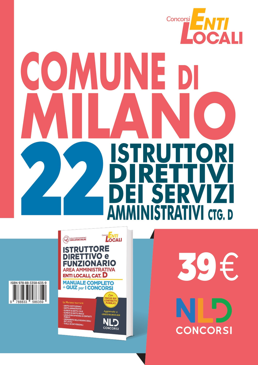 Concorso comune di Milano. 22 posti per istruttori amministrativi Cat. D
