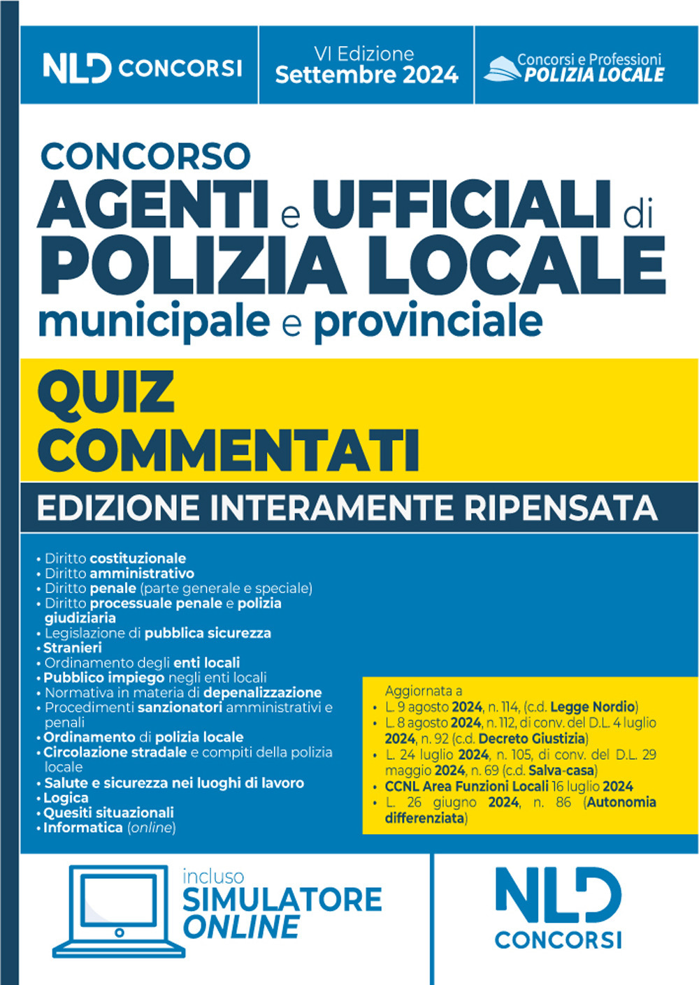 Concorso agenti e ufficiali di Polizia locale municipale e provinciale. Quiz commentati per la preparazione 2024