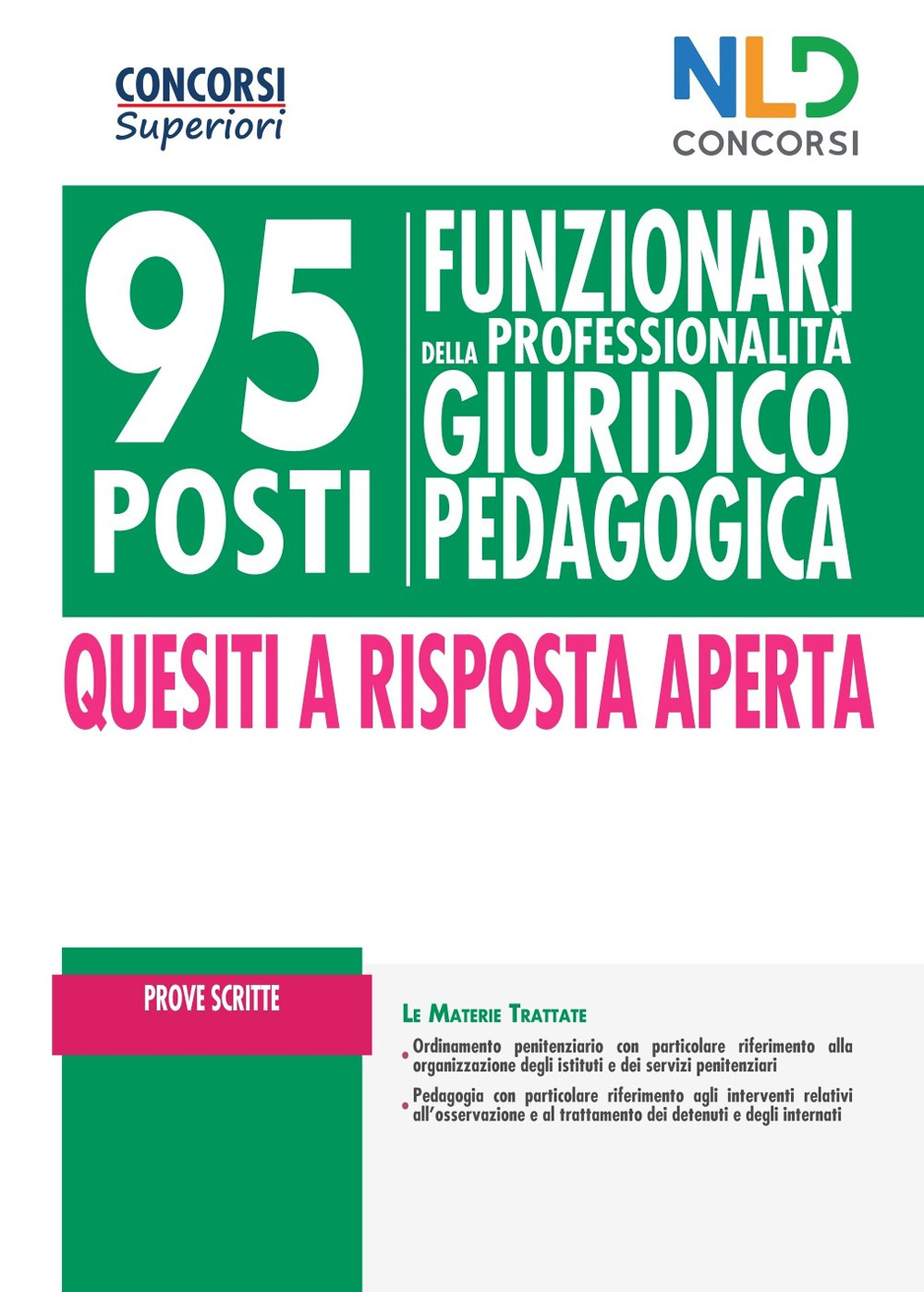 95 funzionari giuridico-pedagogico. Manuale completo per prove scritte