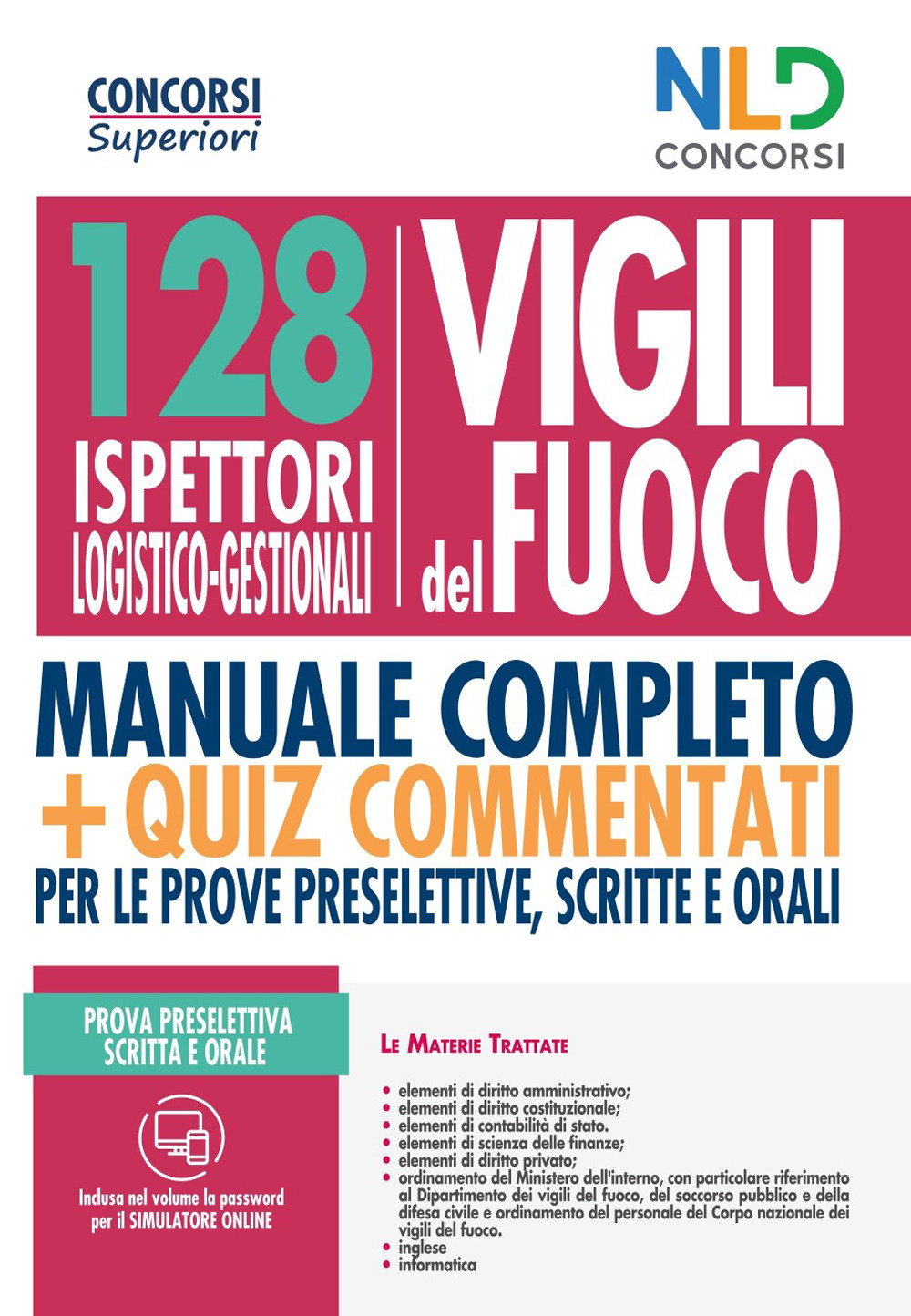 128 ispettori logistico-gestionali Vigili del Fuoco
