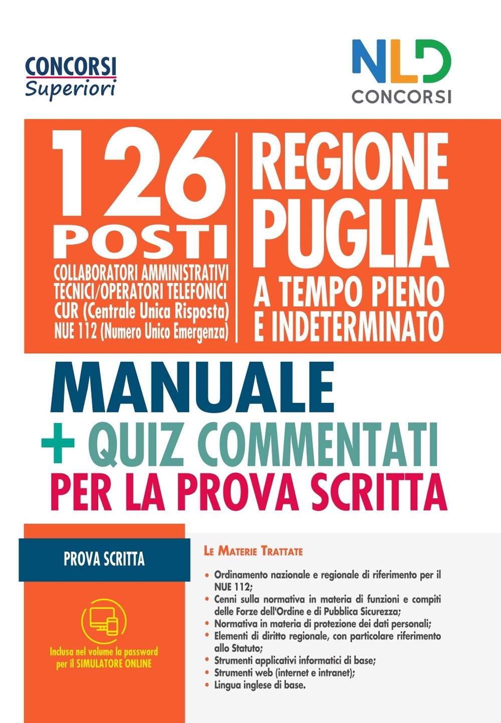Concorso Regione Puglia 2021. Manuale completo per 126 posti Ctg B
