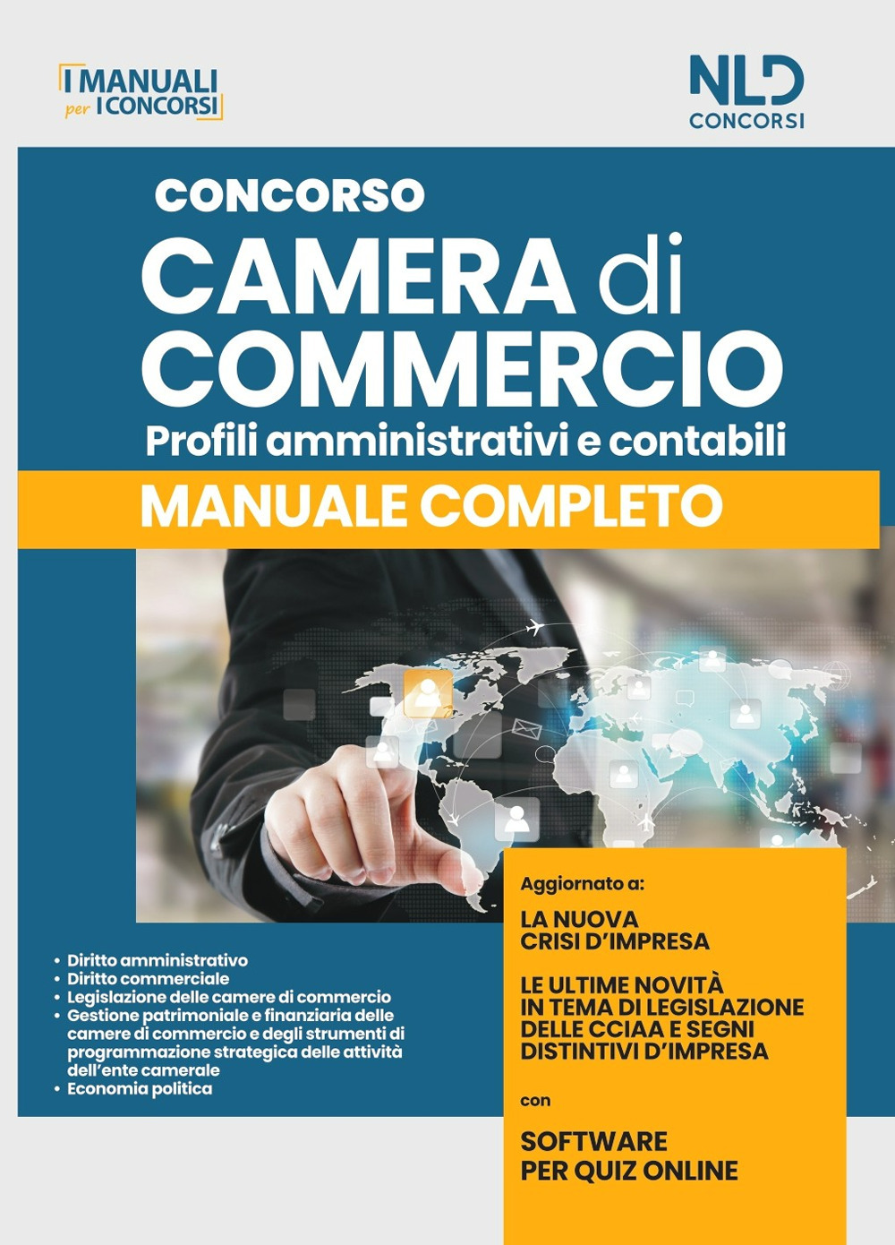 Concorso Camera di Commercio. Manuale completo per profili amministrativi e contabili