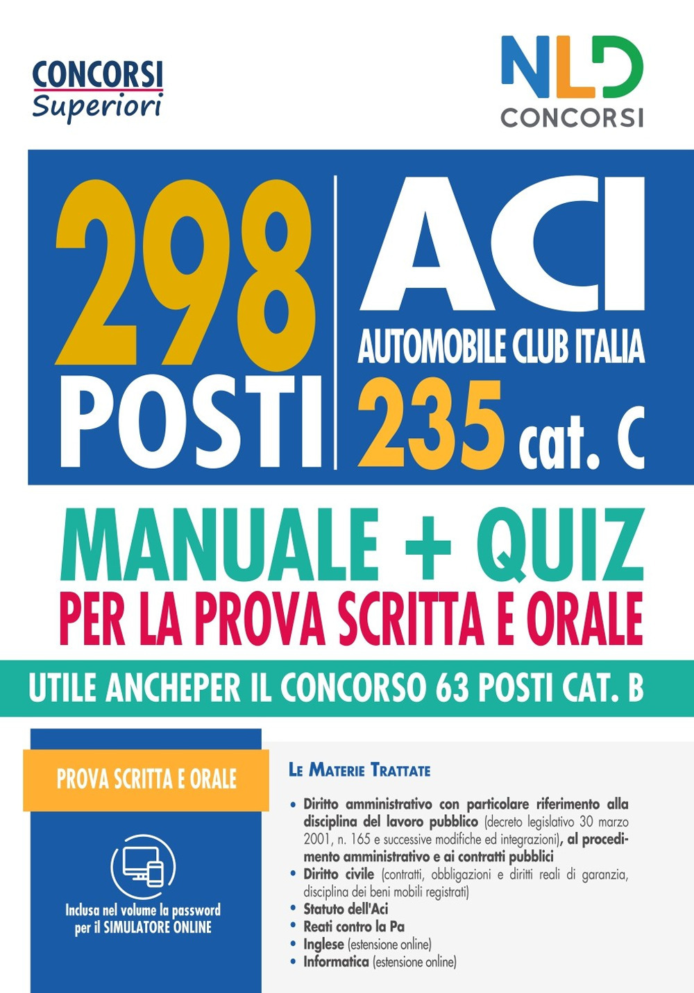 Concorso ACI: manuale + quiz completo per il concorso 298 posti Cat. C