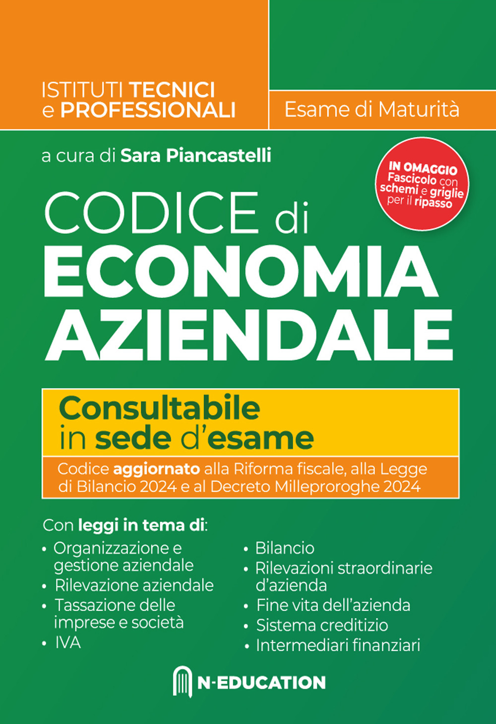 Codice di economia aziendale per l'esame di Stato. Per tutti gli istituti superiori. Con appendice con Schemi e Griglie
