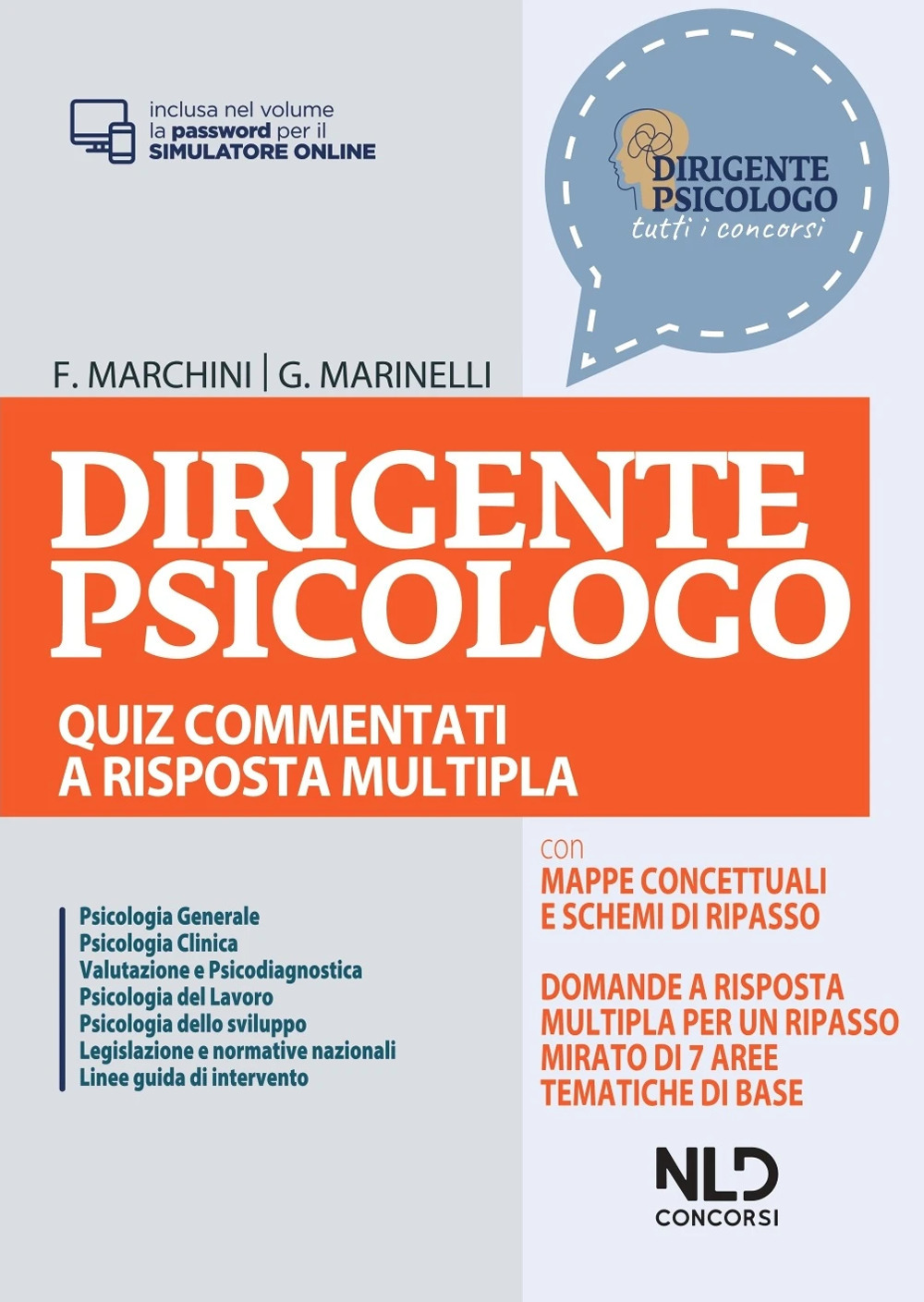 Dirigente psicologo. Quiz commentati a risposta multipla per la preparazione al concorso