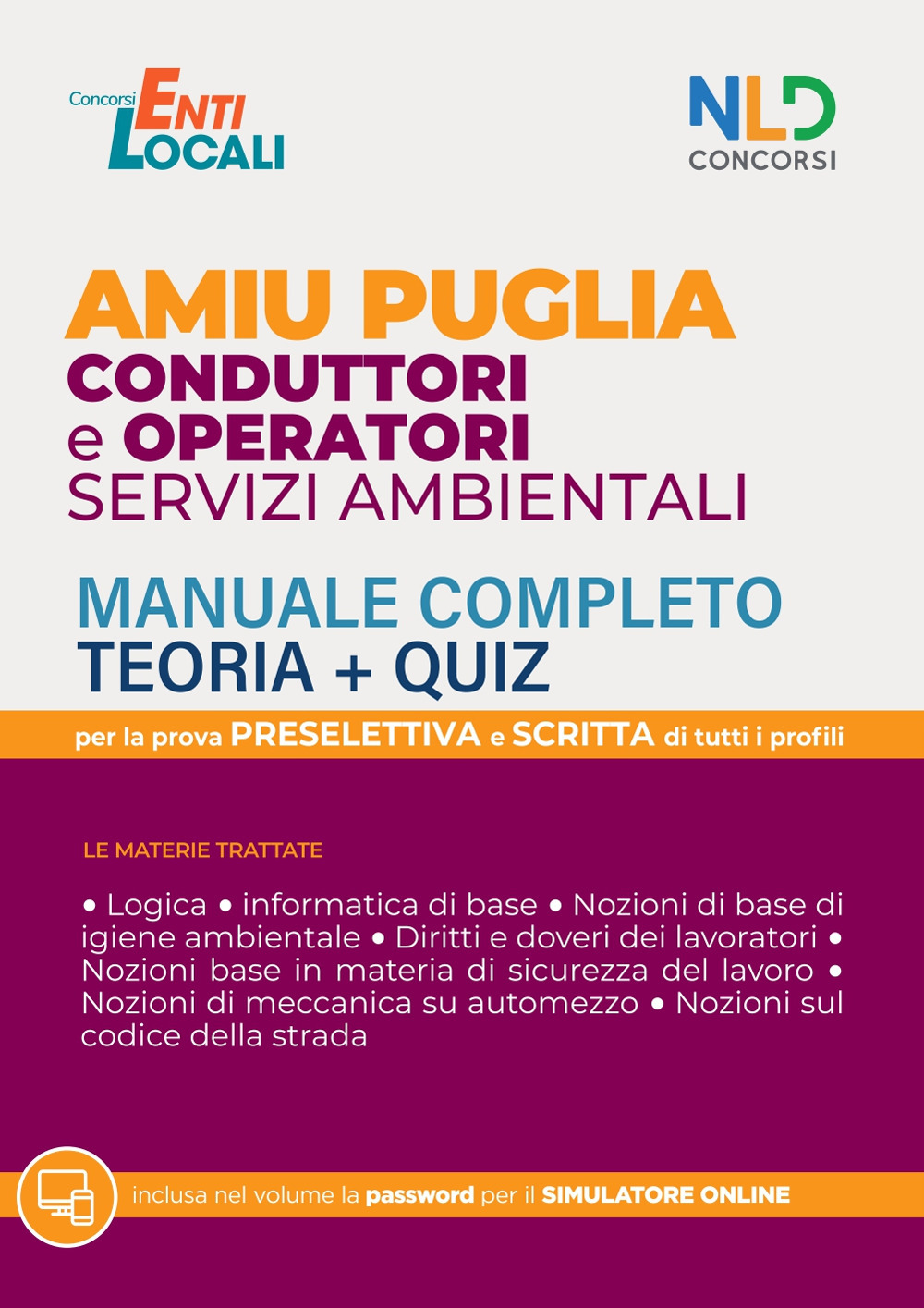Concorso AMIU Regione Puglia per conduttori e operatori servizi ambientali. Manuale completo. Quiz