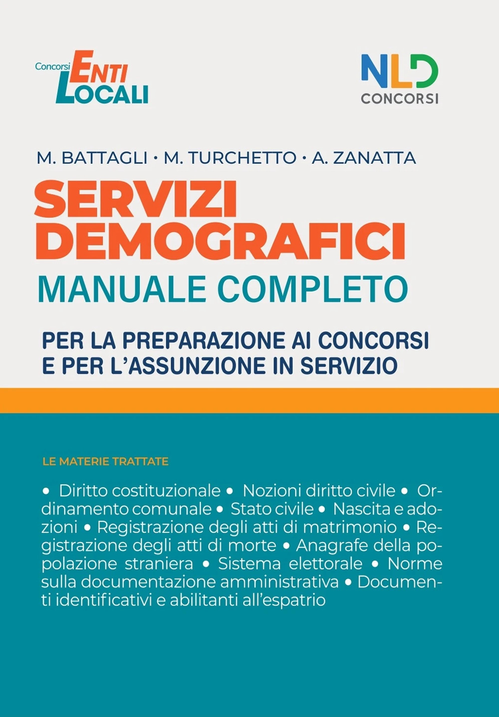 Servizi demografici. Manuale completo per la preparazione ai concorsi e per l'assunzione in servizio