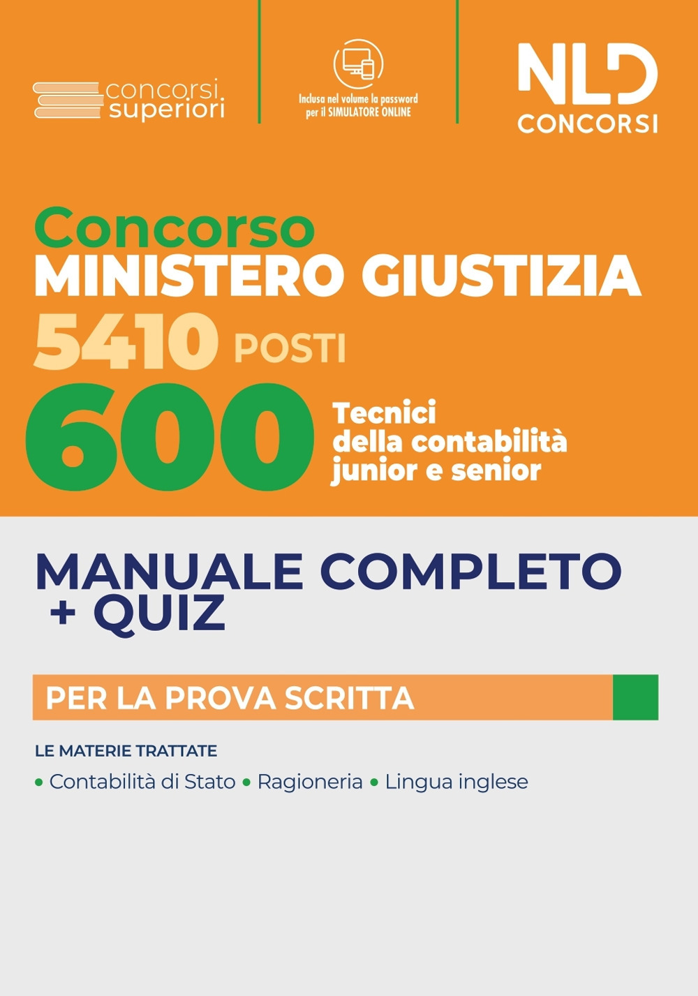 600 tecnici di contabilità junior e senior. Concorso 5410 posti Ministero Giustizia