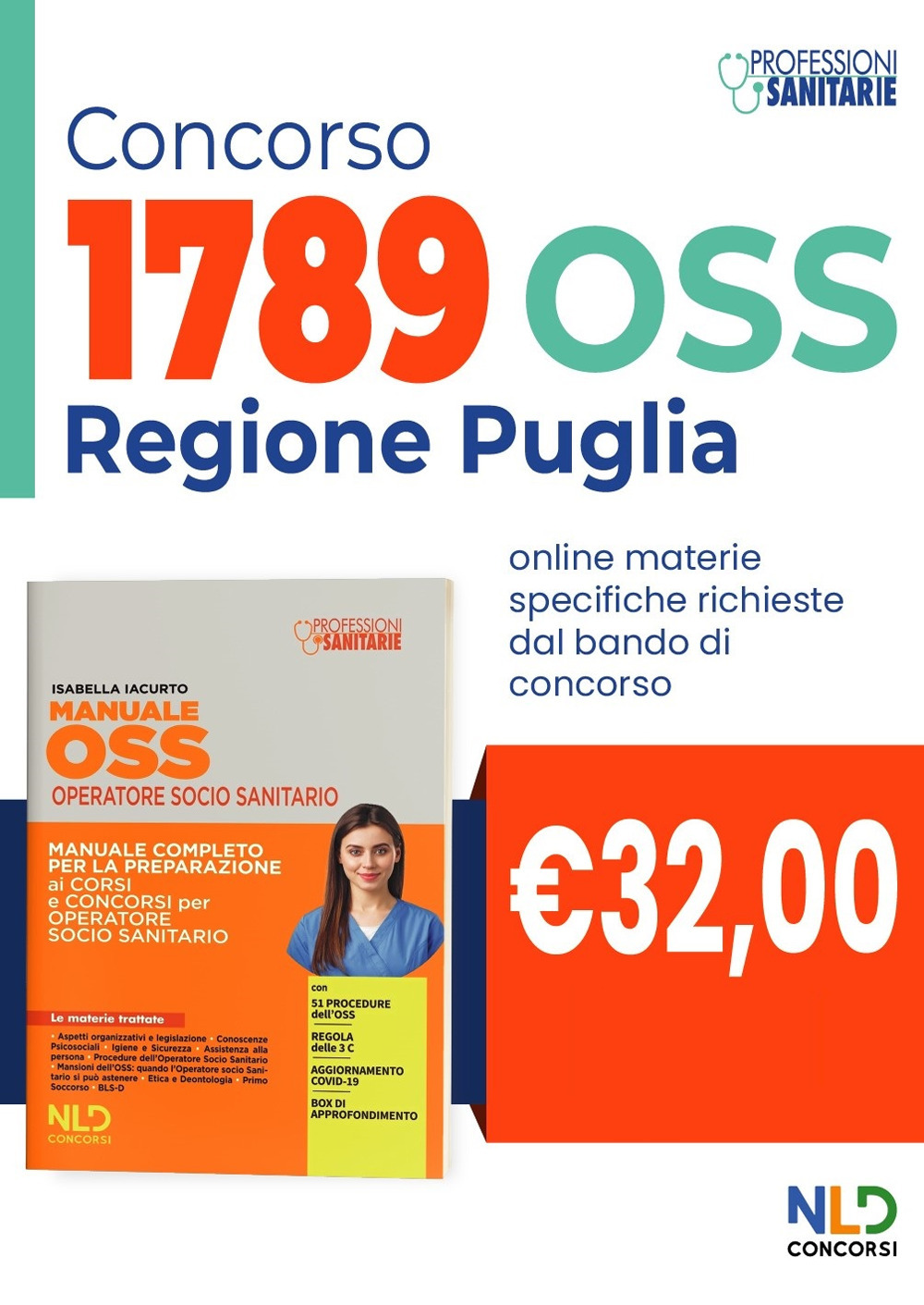 Manuale per 1789 posti OSS Regione Puglia. Manuale completo per la preparazione ai corsi e concorsi per operatore socio sanitario 2022