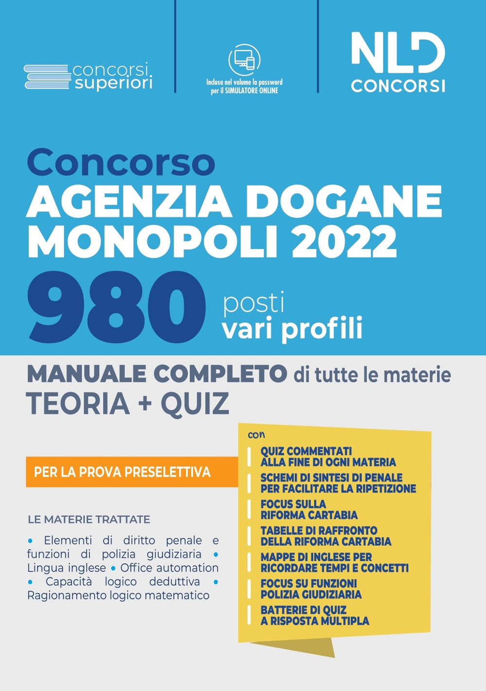 Concorso Agenzia Dogane Monopoli 2022. 980 posti vari profili. Manuale completo per la prova preselettiva