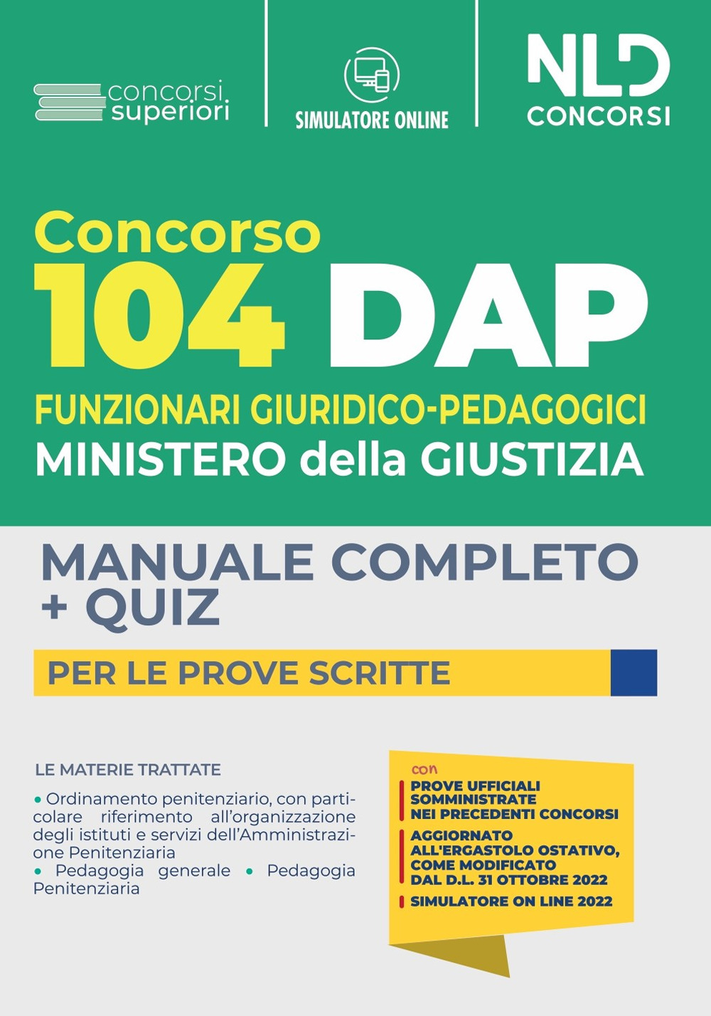 Concorso DAP 104 posti funzionari giuridico-pedagogici. Manuale completo per le prove scritte