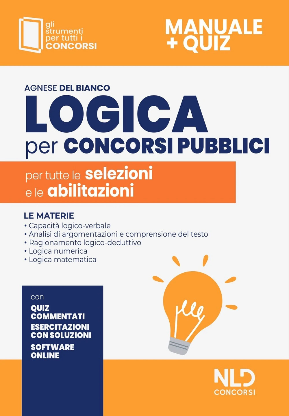 Logica per concorsi pubblici. Per tutte le selezioni e le abilitazioni
