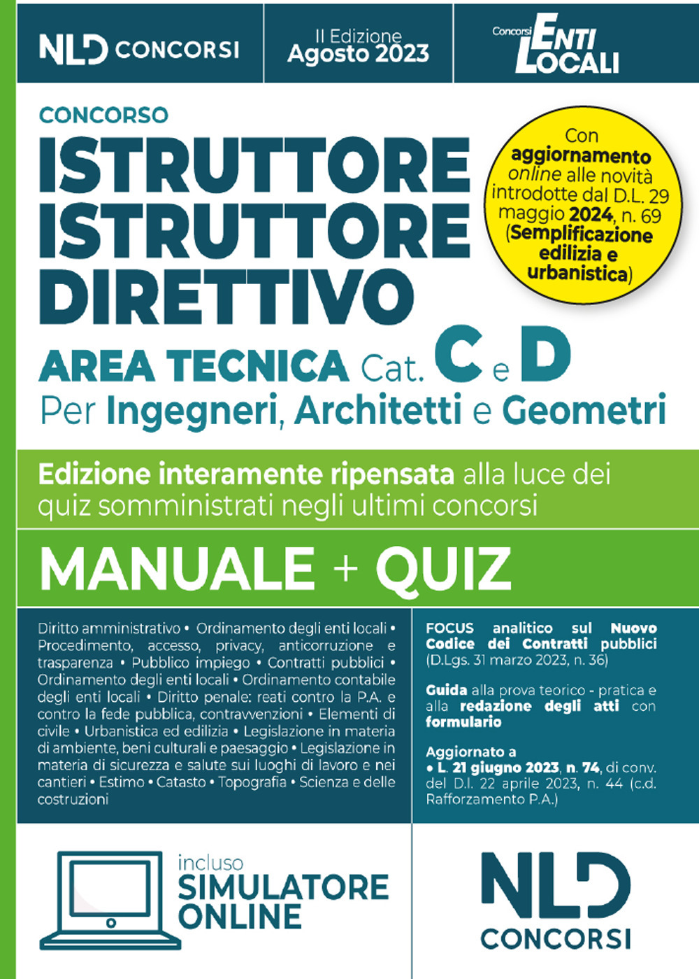 Istruttore e istruttore direttivo Area Tecnica Cat. C e D. Per ingegneri, architetti e geometri negli Enti Locali 2023. Manuale + Quiz