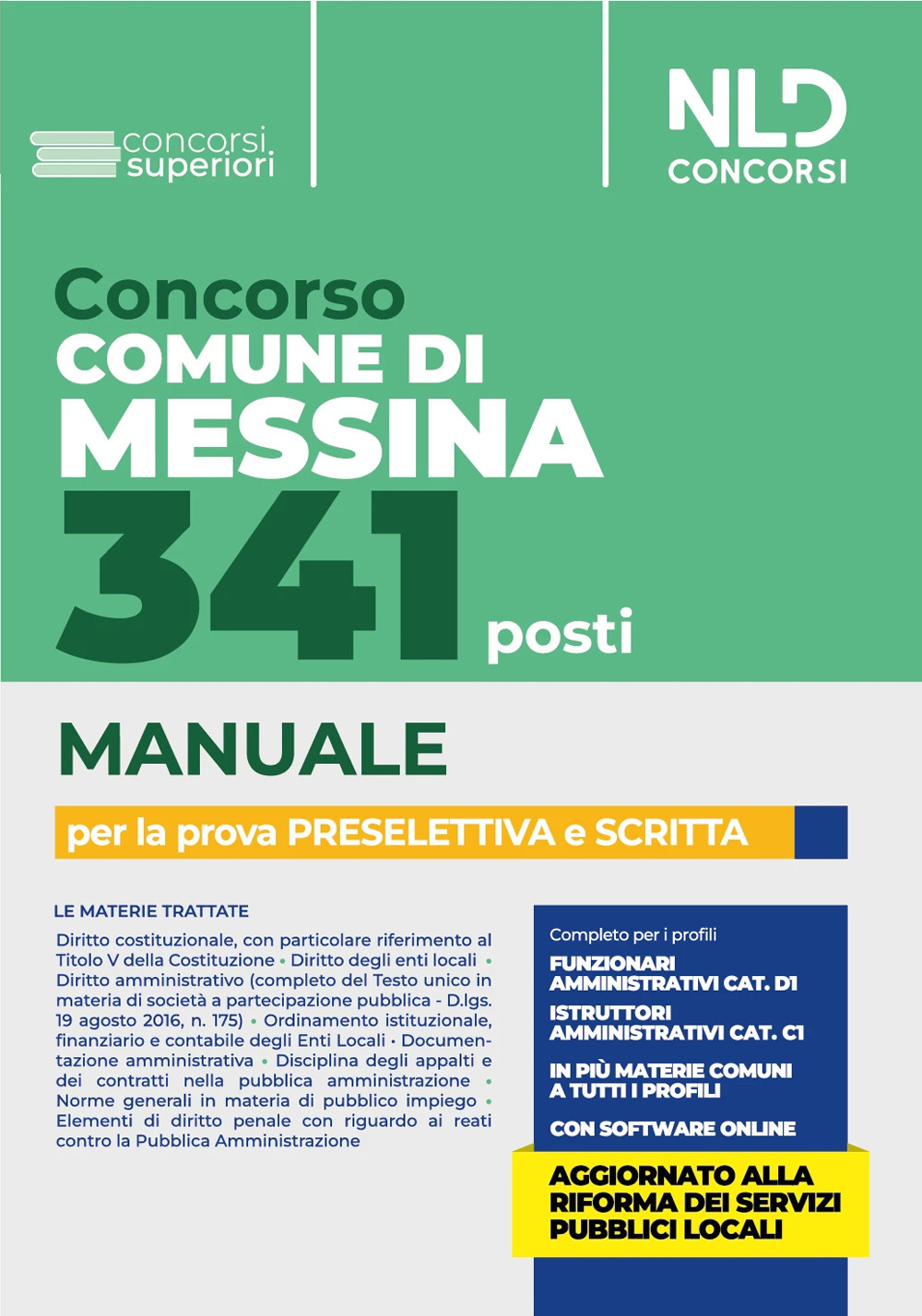 Concorso Comune di Messina. 341 posti. Manuale per la prova preselettiva e scritta