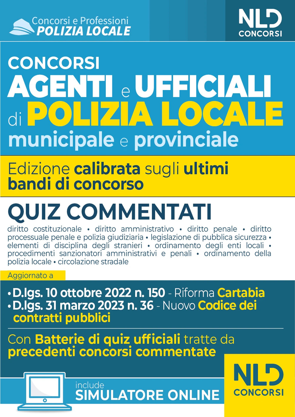 Concorso agenti e ufficiali di Polizia locale municipale e provinciale. Quiz commentati