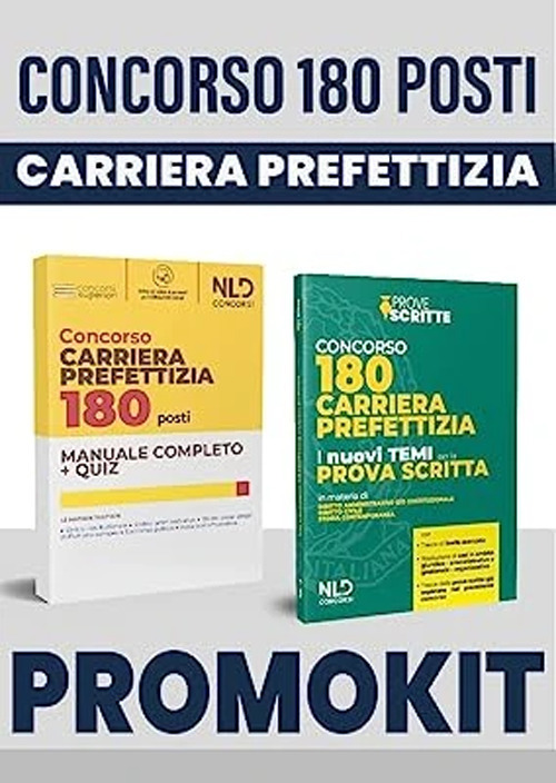 Concorso 180 posti carriera prefettizia. Manuale prova preselettiva + temi prova scritta