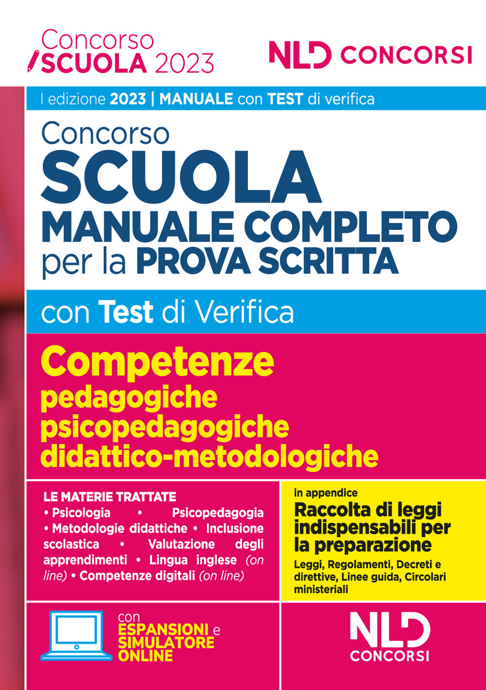 Concorso scuola 2023. Manuale completo con test di verifica per la prova scritta