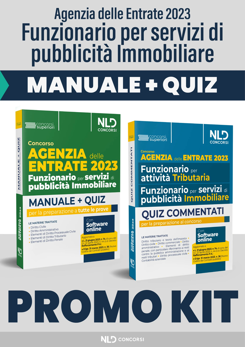 Concorso Agenzia delle Entrate 2023. Funzionario per servizi di pubblicità Immobiliare. Manuale + Manuale Quiz per la preparazione