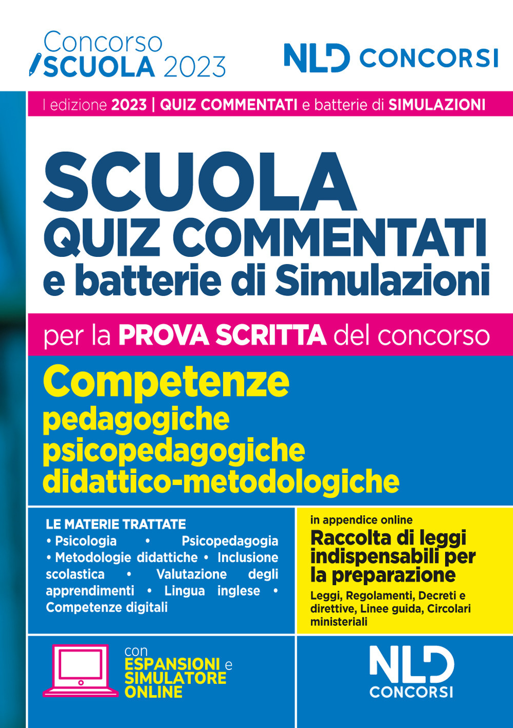 Concorso scuola 2023. Quiz commentati e batterie di simulazioni di concorso per la prova scritta