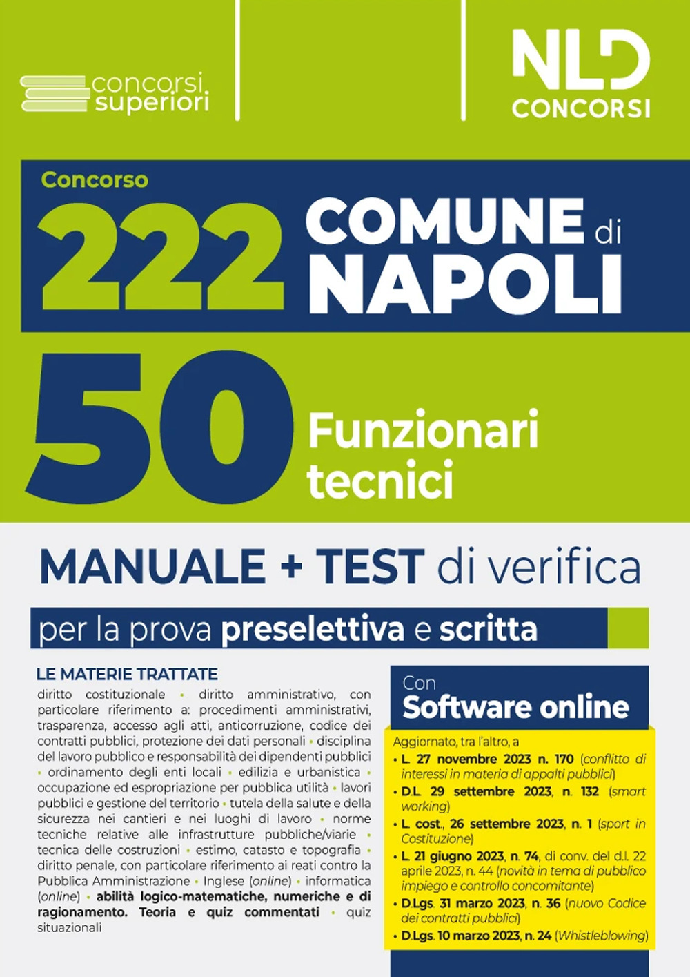 Concorso 222 posti Comune di Napoli: manuale per 50 unità con il profilo di funzionario tecnico (Cod. TEC/D)
