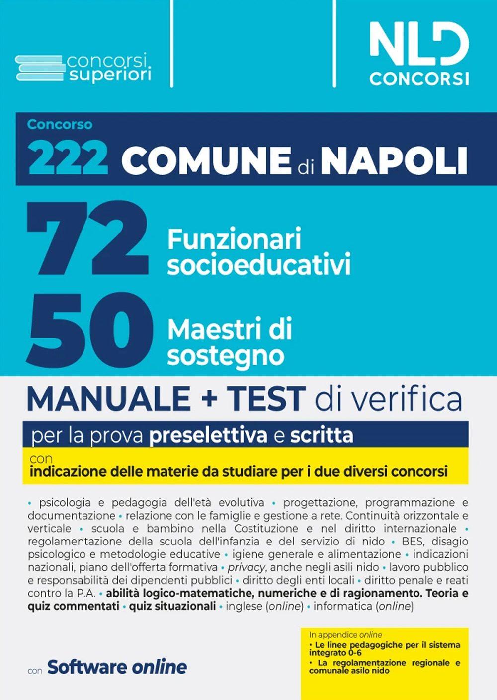 Concorso 222 posti Comune di Napoli: Manuale unico per 72 Funzionari socio educativi (EDU/D) + 50 Maestri di sostegno (MAS/D)