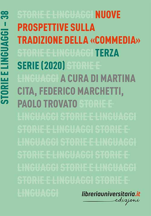 Nuove prospettive sulla tradizione della «Commedia». Terza serie (2020)
