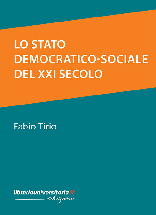 Lo Stato democratico-sociale del XXI secolo