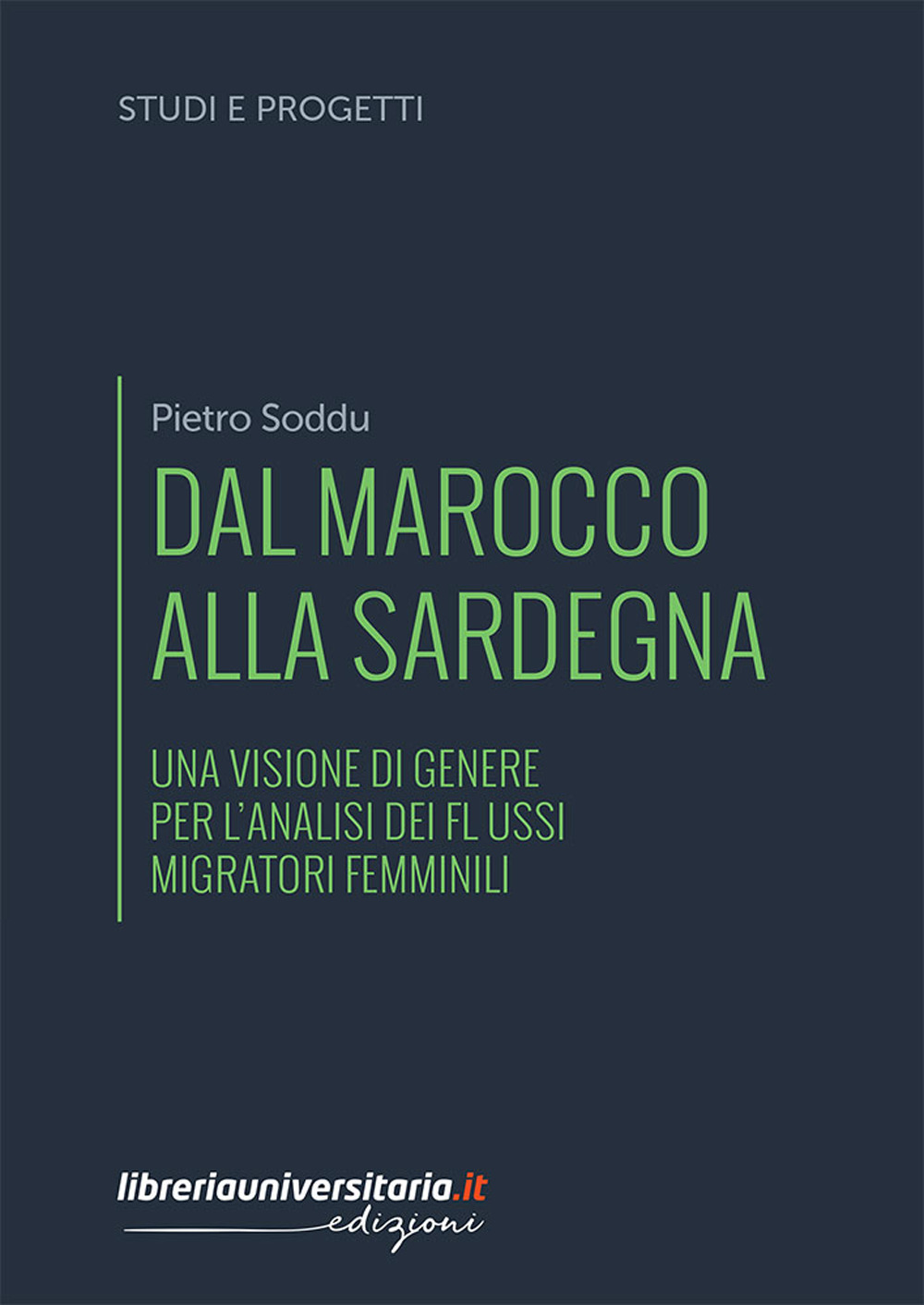 Dal Marocco alla Sardegna. Una visione di genere per l’analisi dei flussi migratori femminili