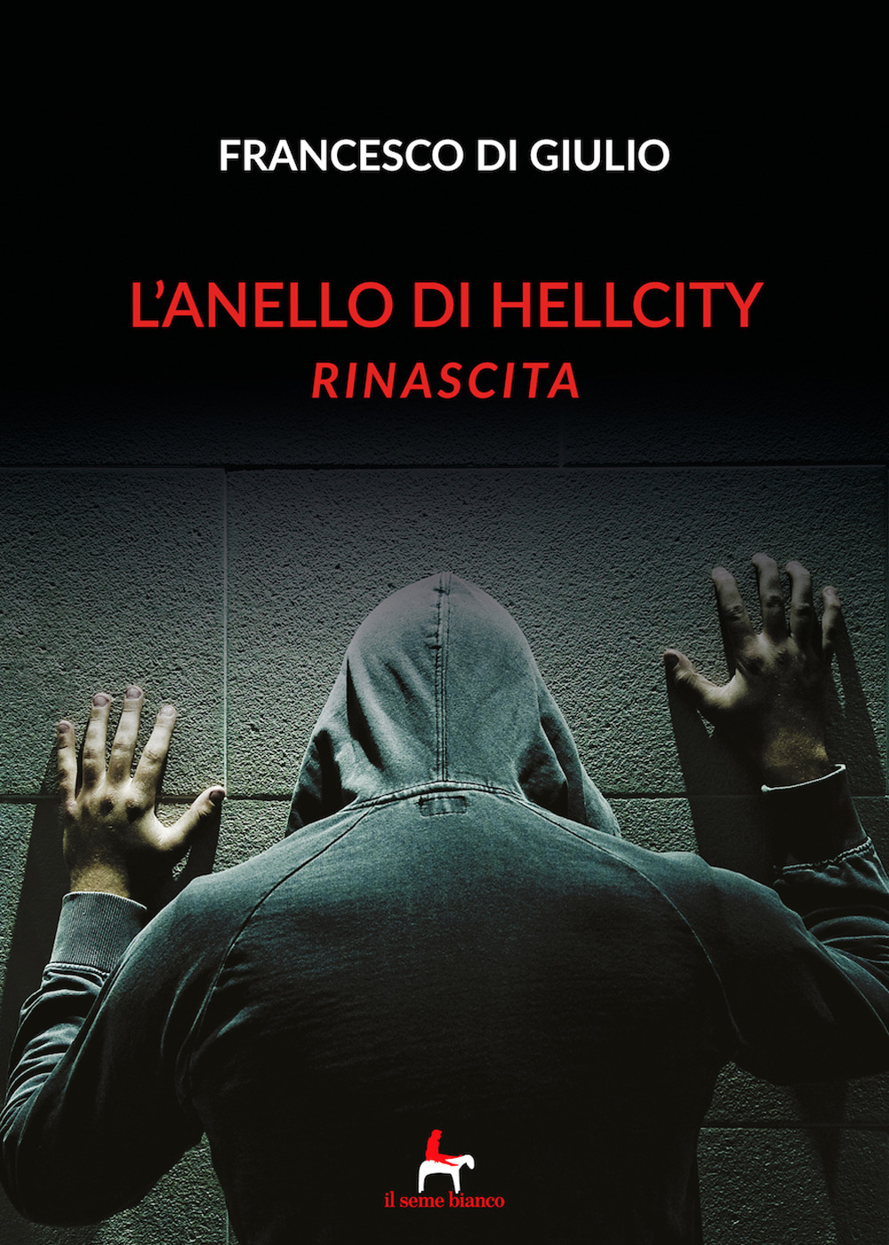 Rinascita. L'anello di HellCity