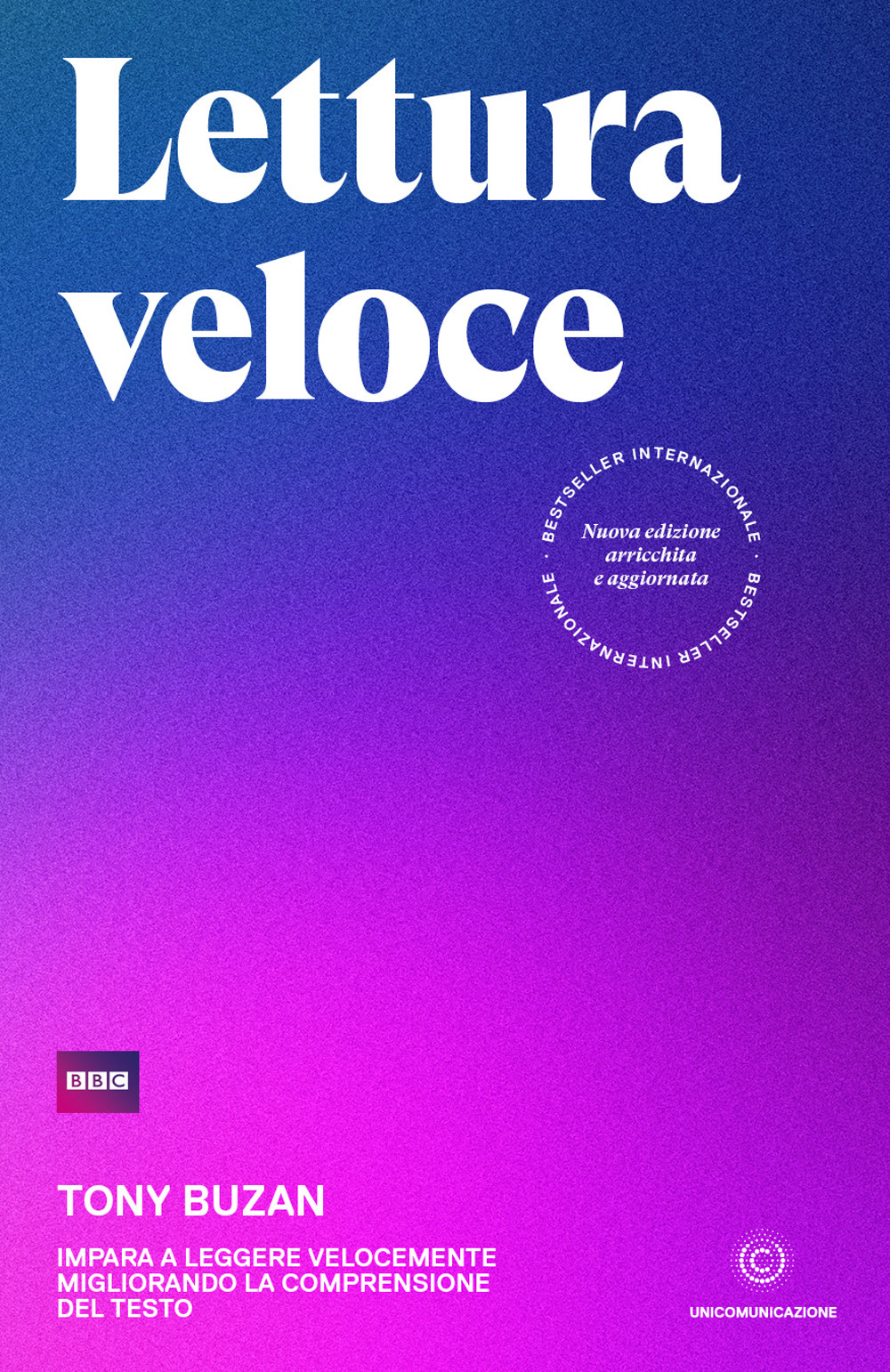 Lettura veloce. Impara a leggere velocemente migliorando la comprensione del testo