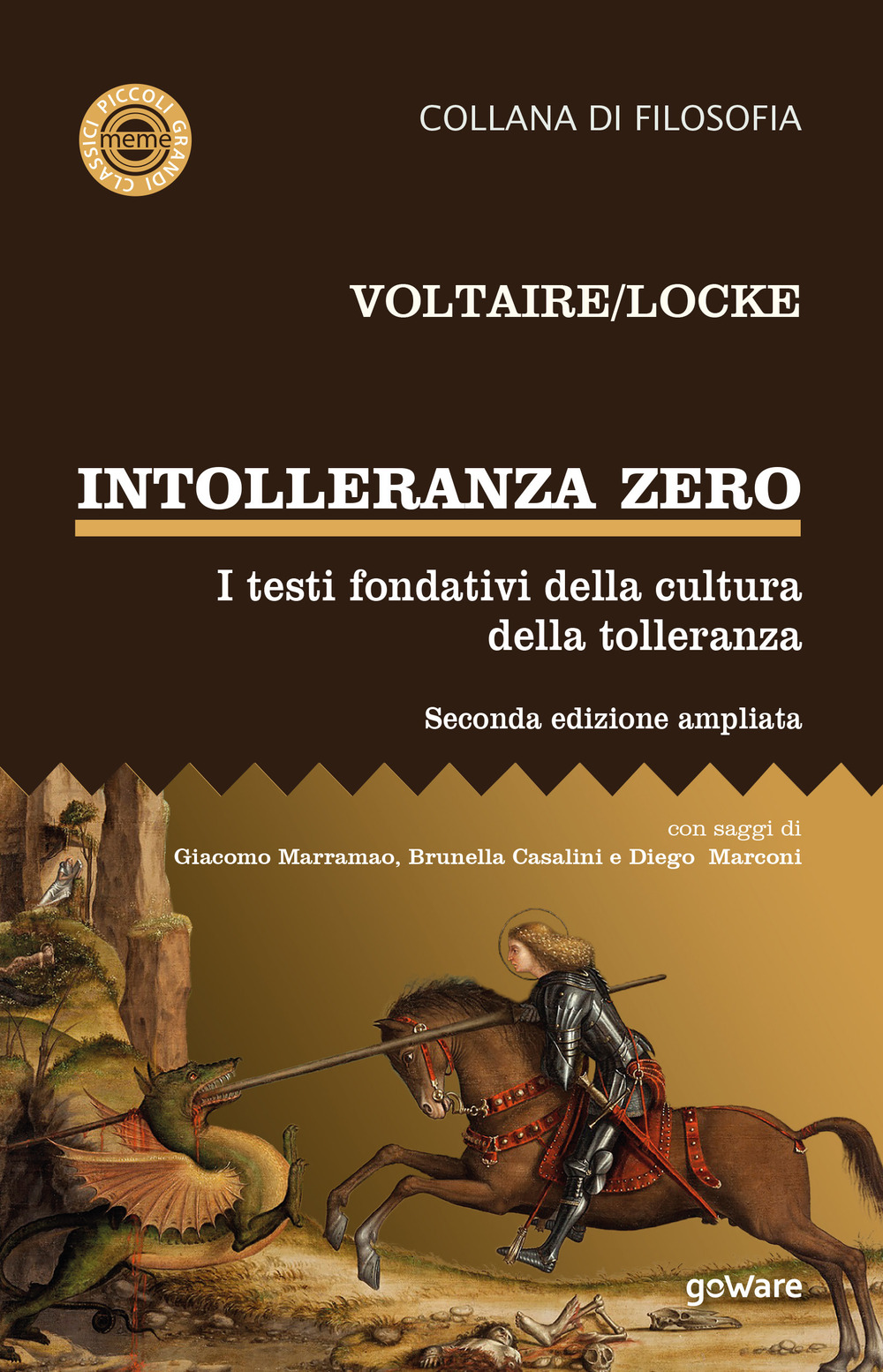 Intolleranza zero. I testi fondativi della cultura della tolleranza