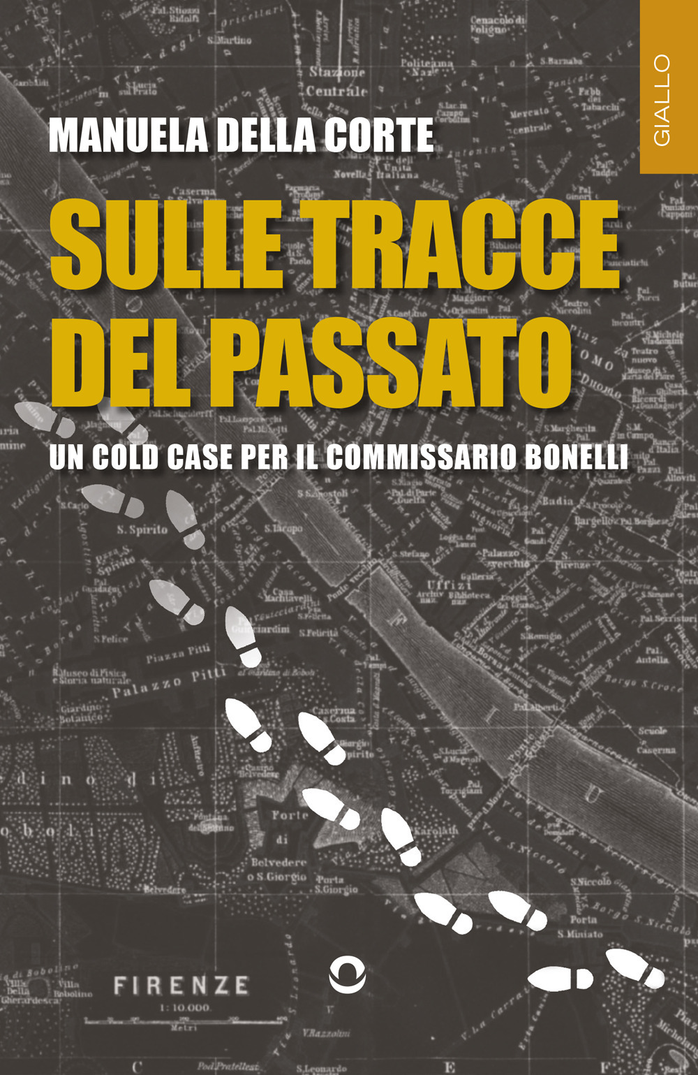 Sulle tracce del passato. Un cold case per il commissario Bonelli