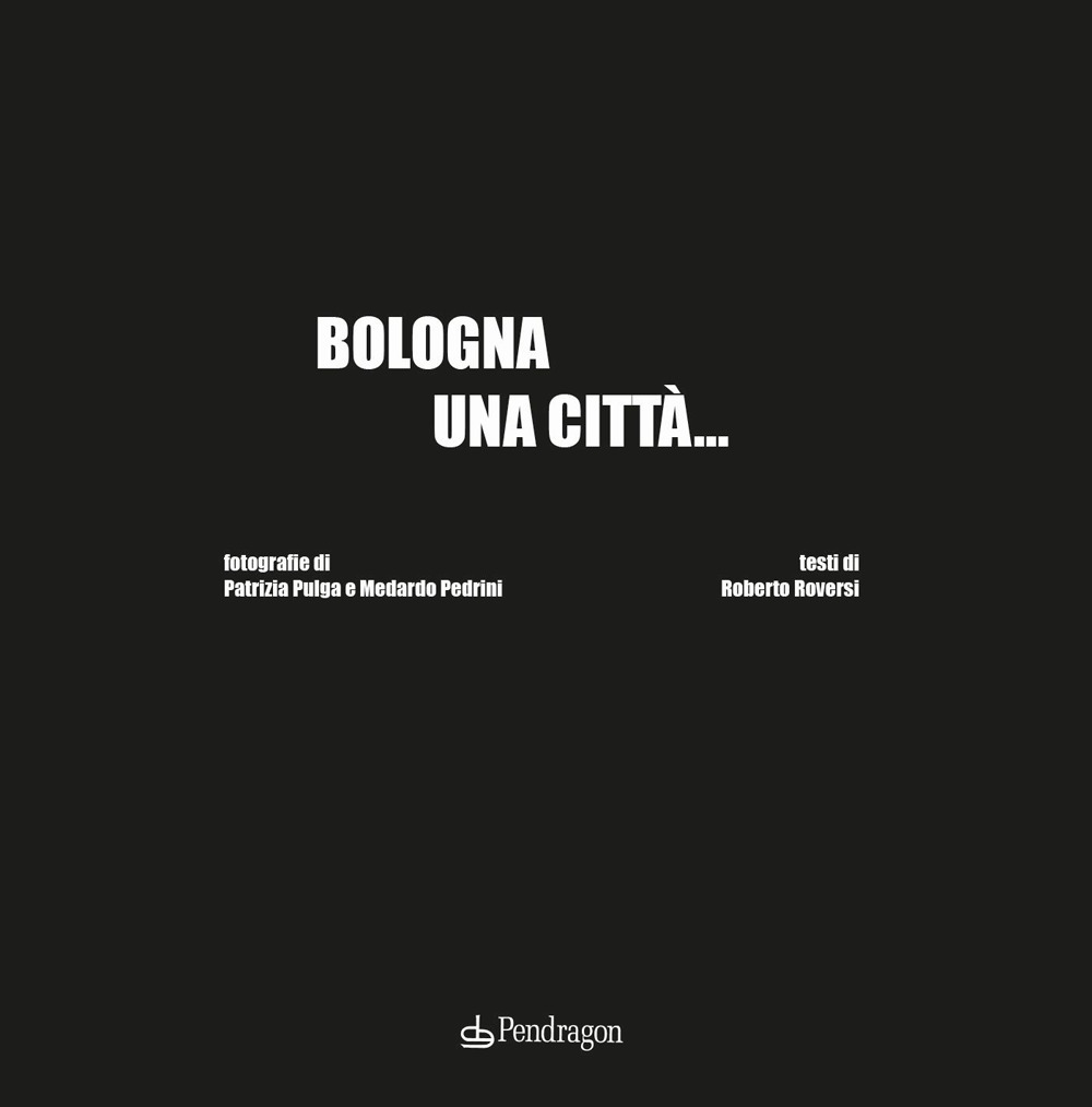 Bologna una città...