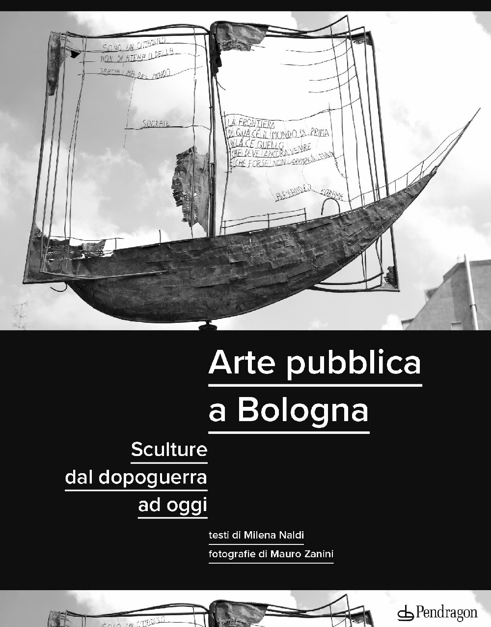 Arte pubblica a Bologna. Sculture dal dopoguerra ad oggi