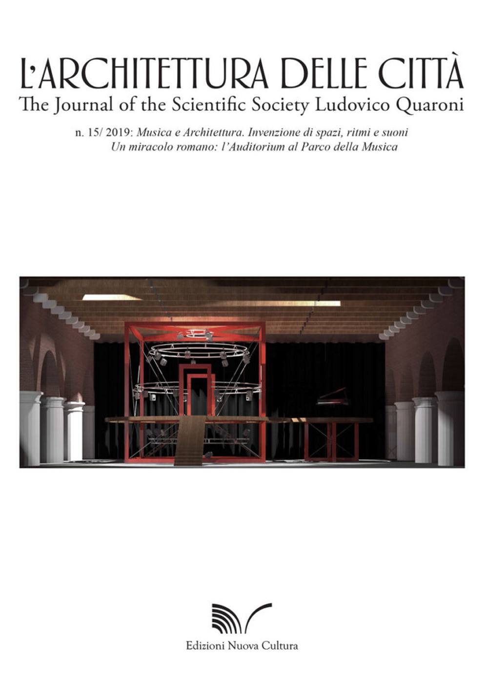 L'architettura delle città. The Journal of the Scientific Society Ludovico Quaroni. Vol. 15