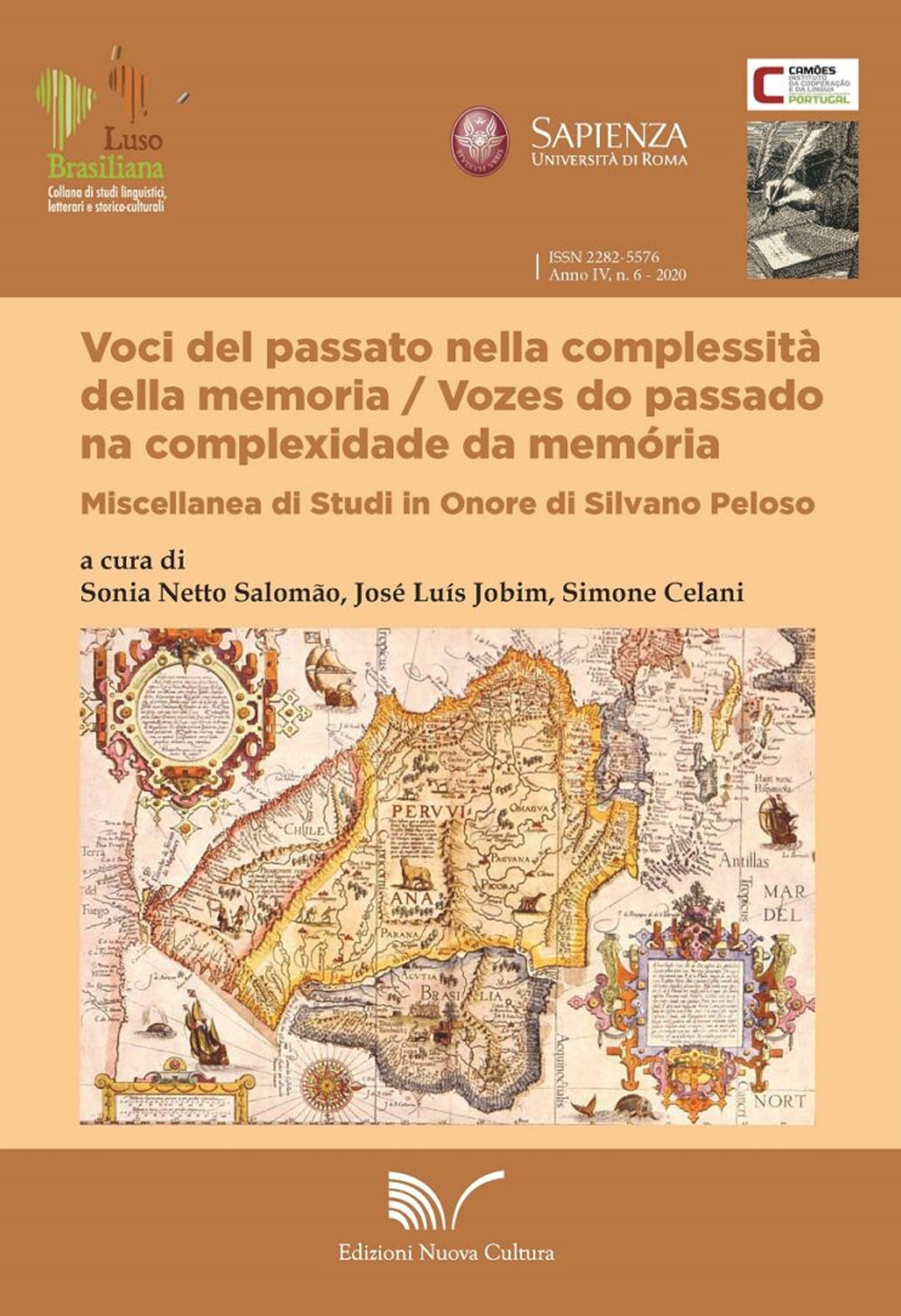 Voci del passato nella compessità della memoria. Miscellanea di studi in onore di Silvano Peloso. Ediz. italiana e portoghese