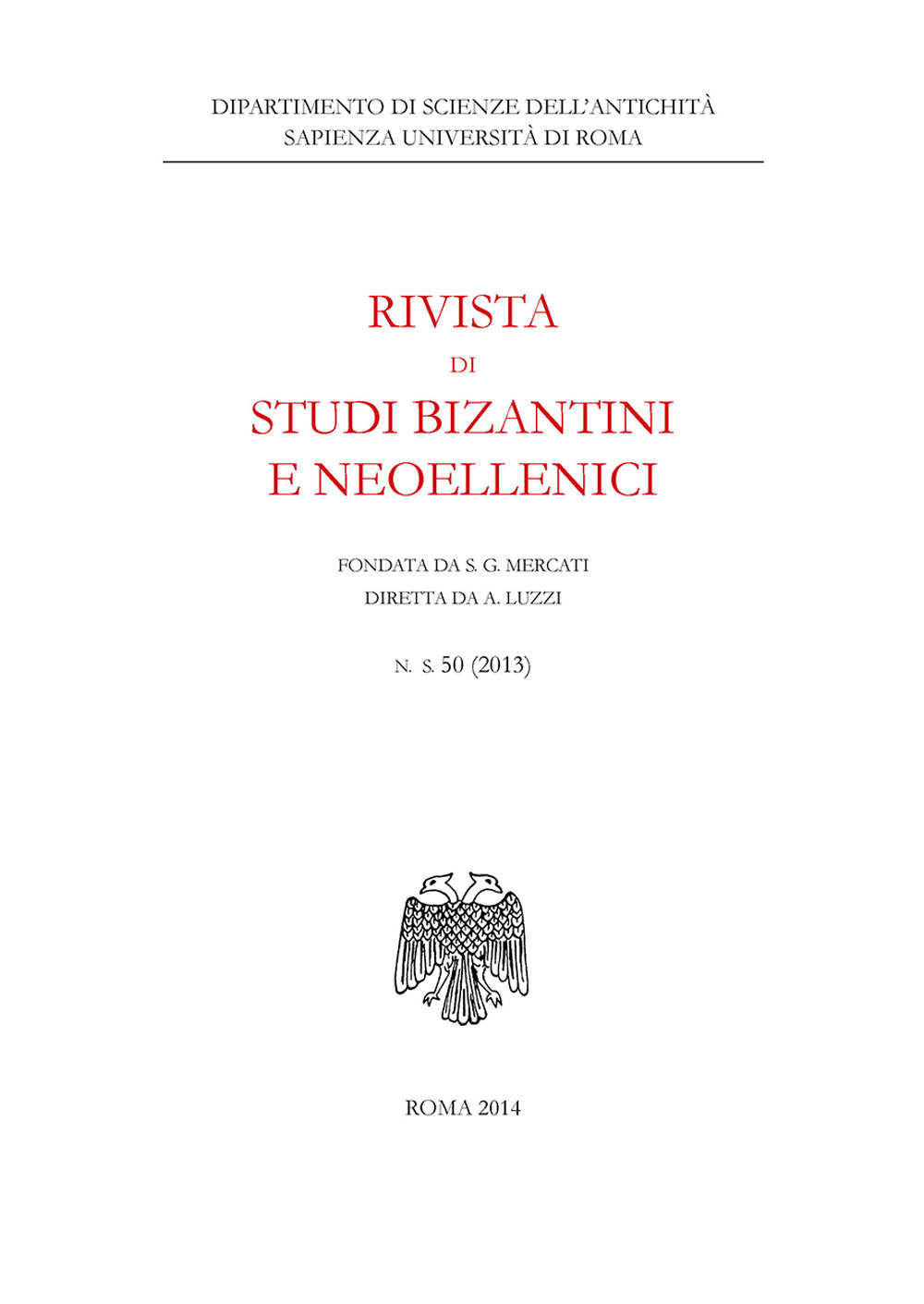 Rivista di studi bizantini e neoellenici. Ediz. anastatica. Vol. 50