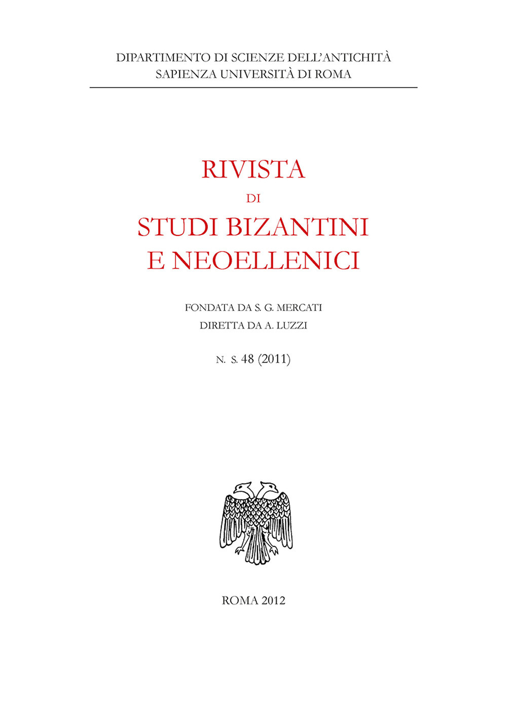 Rivista di studi bizantini e neoellenici. Ediz. anastatica. Vol. 48