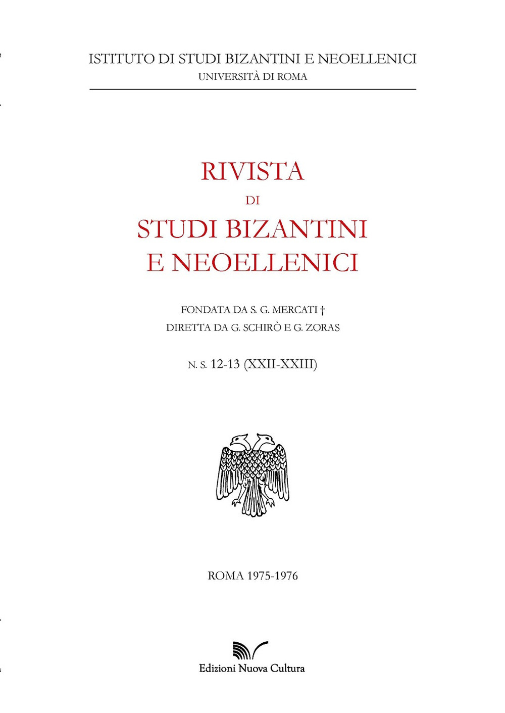 Rivista di studi bizantini e neoellenici. Vol. 12-13