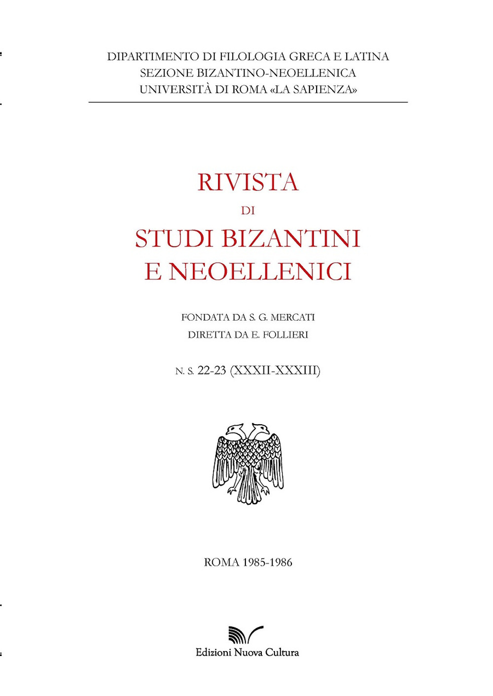 Rivista di studi bizantini e neoellenici. Ediz. anastatica